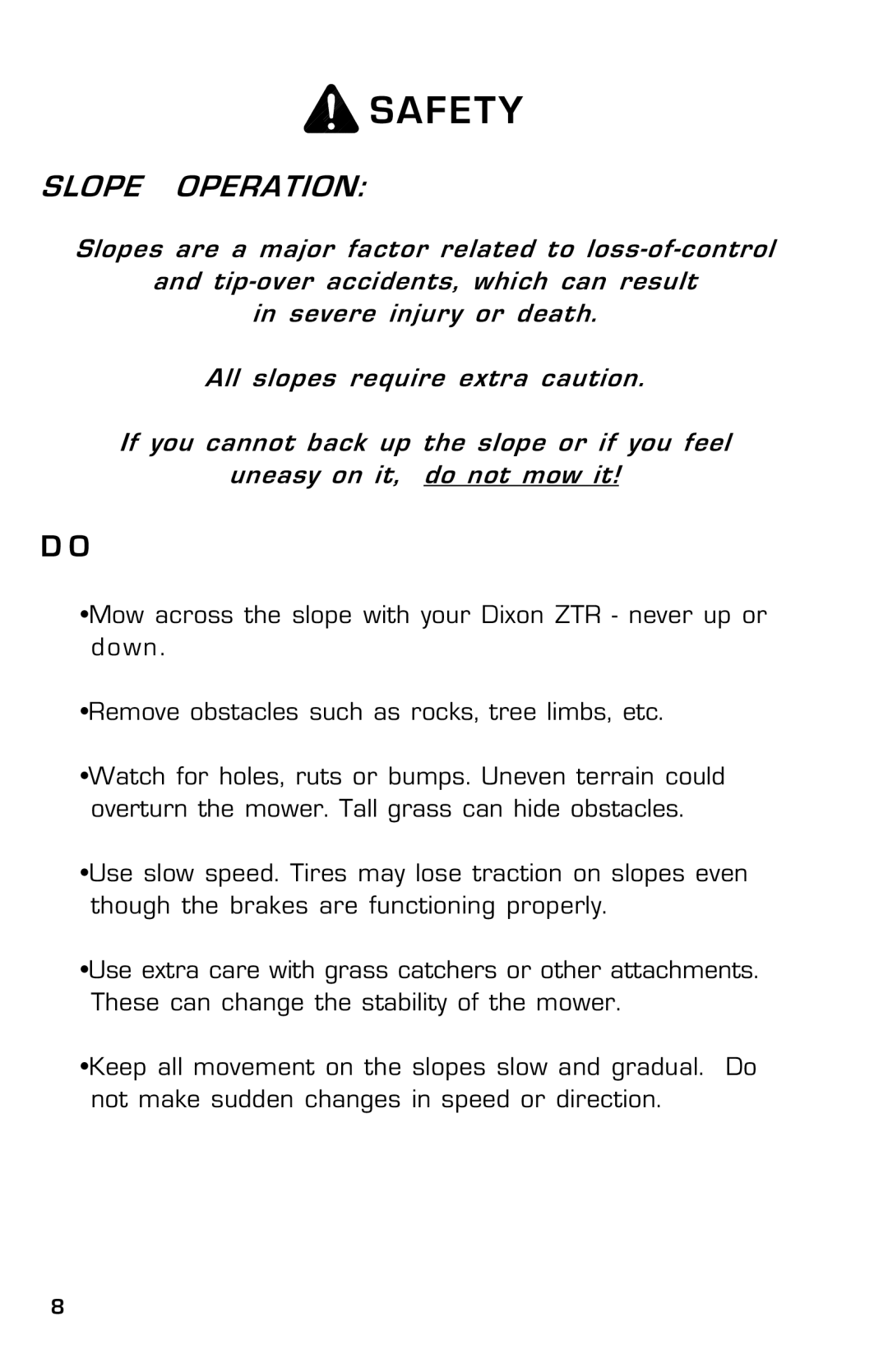 Dixon ZTR 30, 14186-0303 manual Slope Operation 