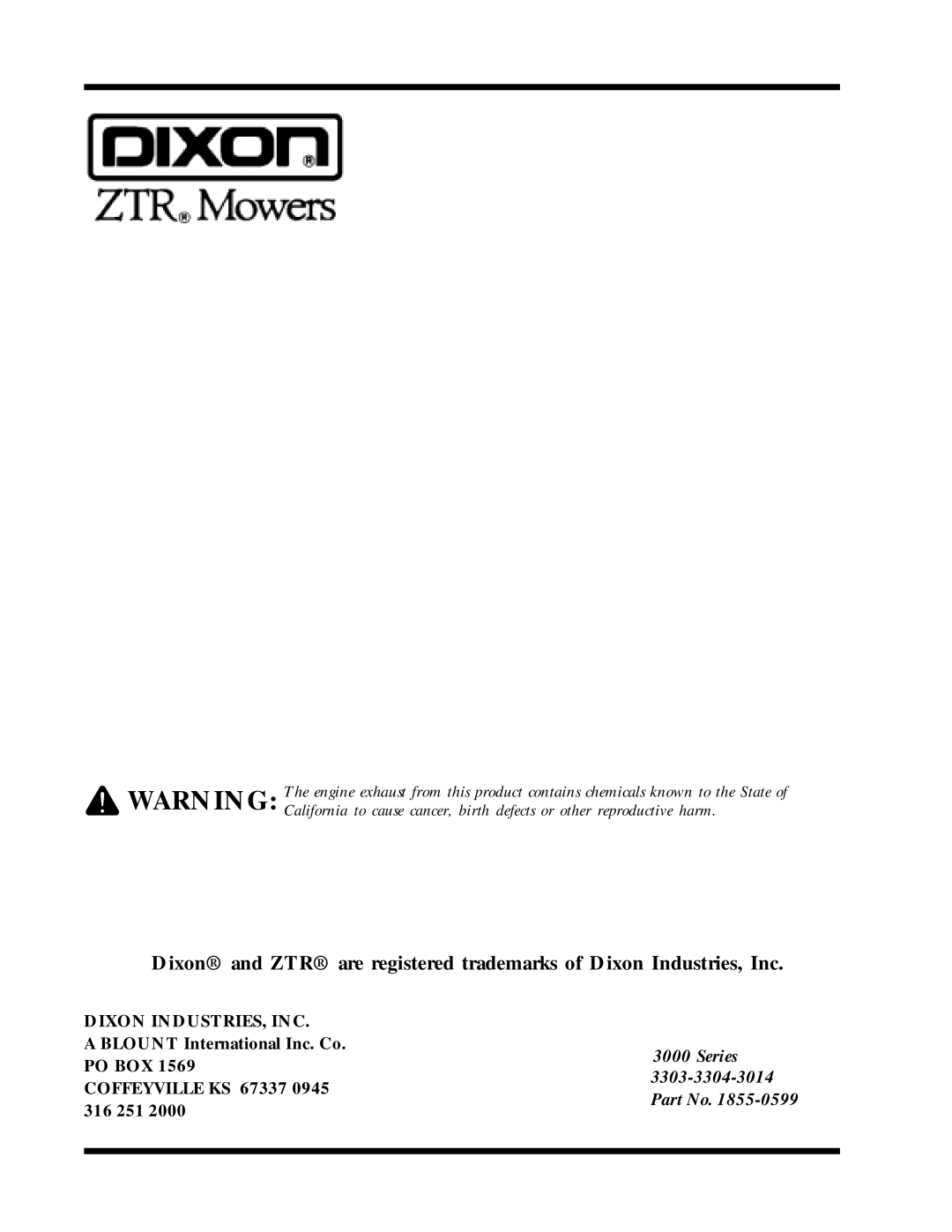 Dixon 1855-0599, ZTR 3303, ZTR 3304, 6520-1099 manual Series 