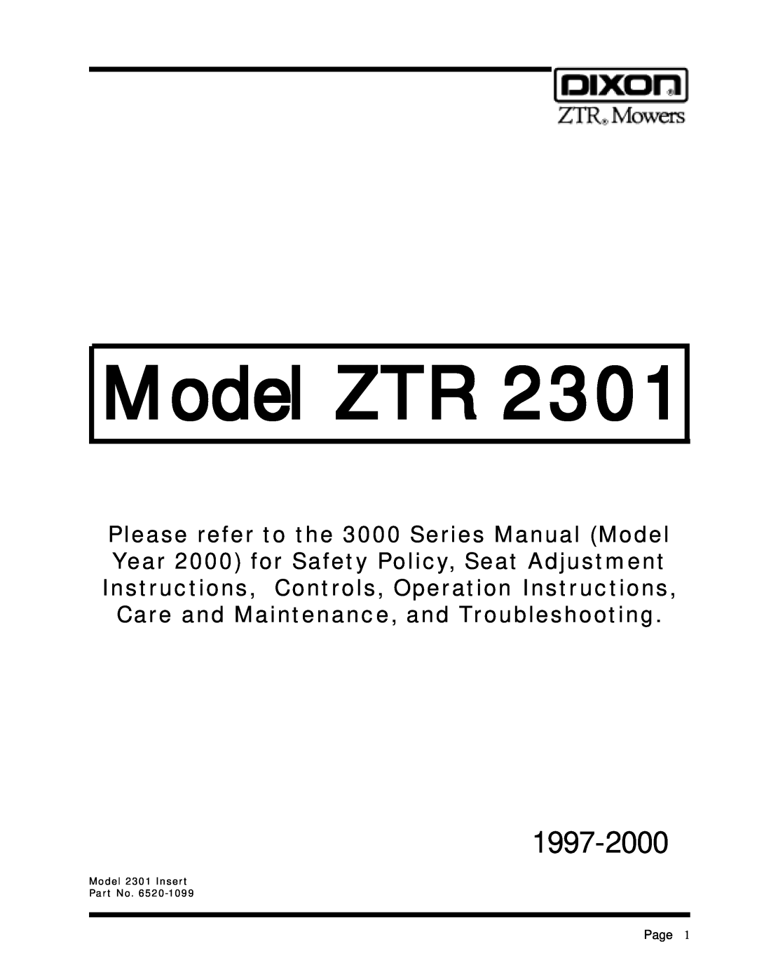Dixon ZTR 3304, ZTR 3303, 1855-0599, 6520-1099 manual Model ZTR, 1997-2000, Page, Model 2301 Insert Part No 