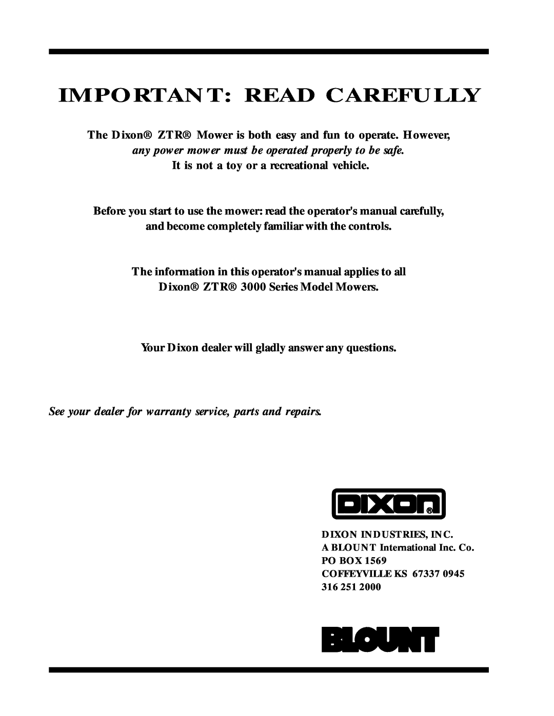 Dixon 1855-0599, ZTR 3303, ZTR 3304, 6520-1099 manual Important Read Carefully 