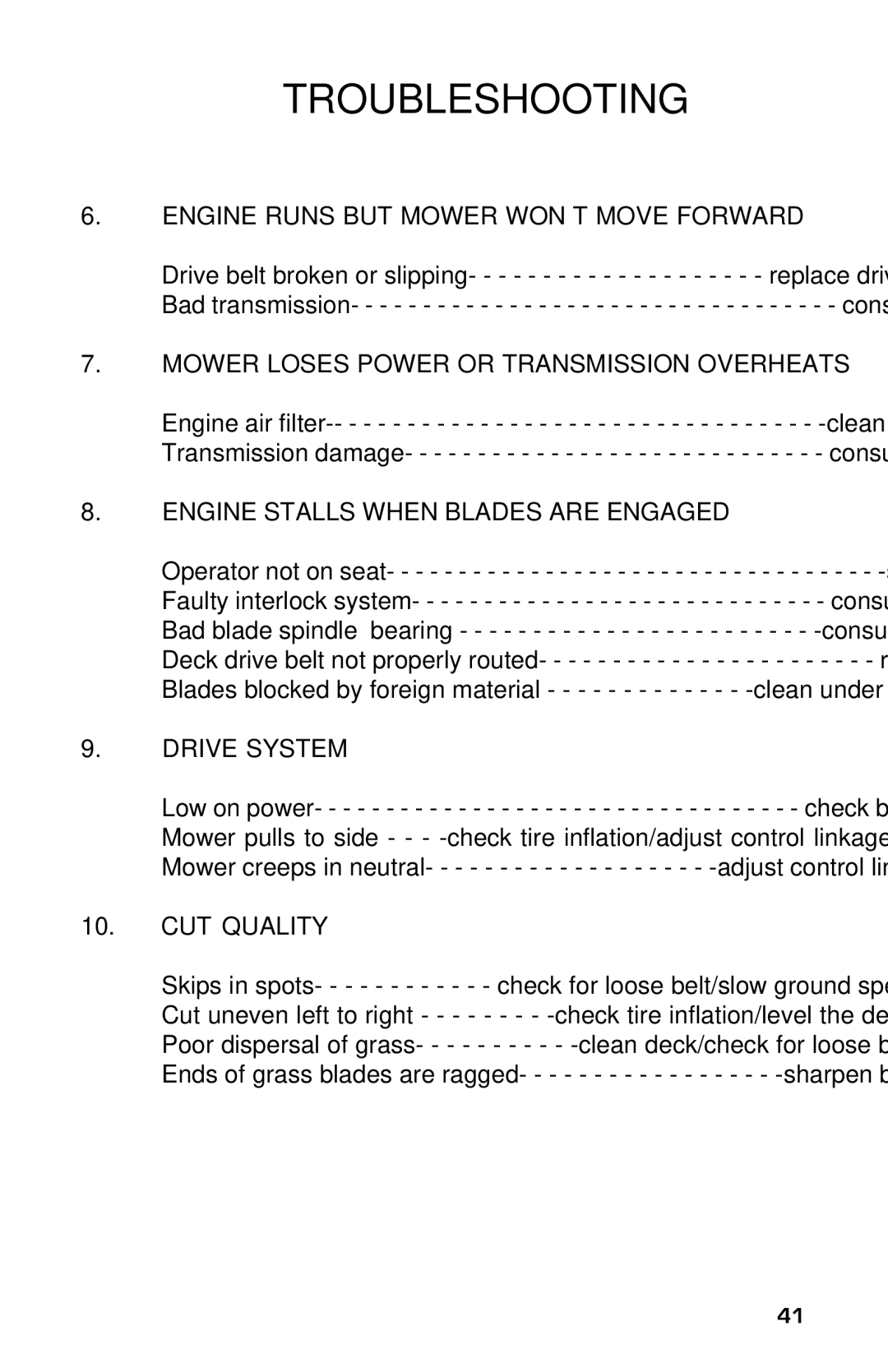 Dixon 13631-0702, ZTR 3363 manual Engine Runs but Mower WON’T Move Forward 