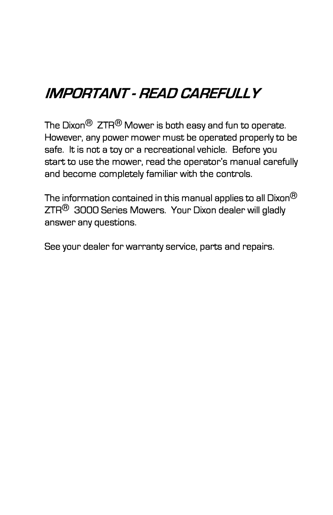 Dixon ZTR 3363, 13631-0702 manual Important - Read Carefully 