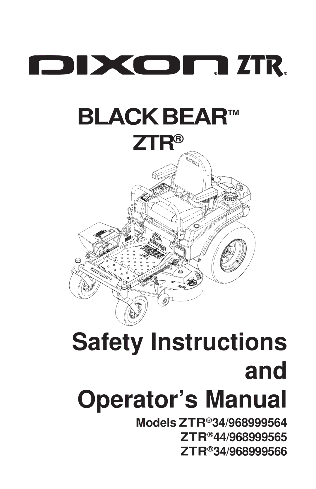 Dixon ZTR 34, ZTR 44, ZTR 34 manual Safety Instructions Operator’s Manual 