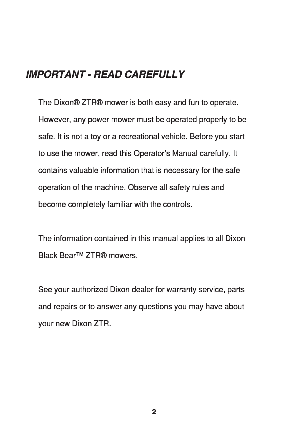 Dixon ZTR 34, ZTR 44, ZTR 34 manual Important - Read Carefully 