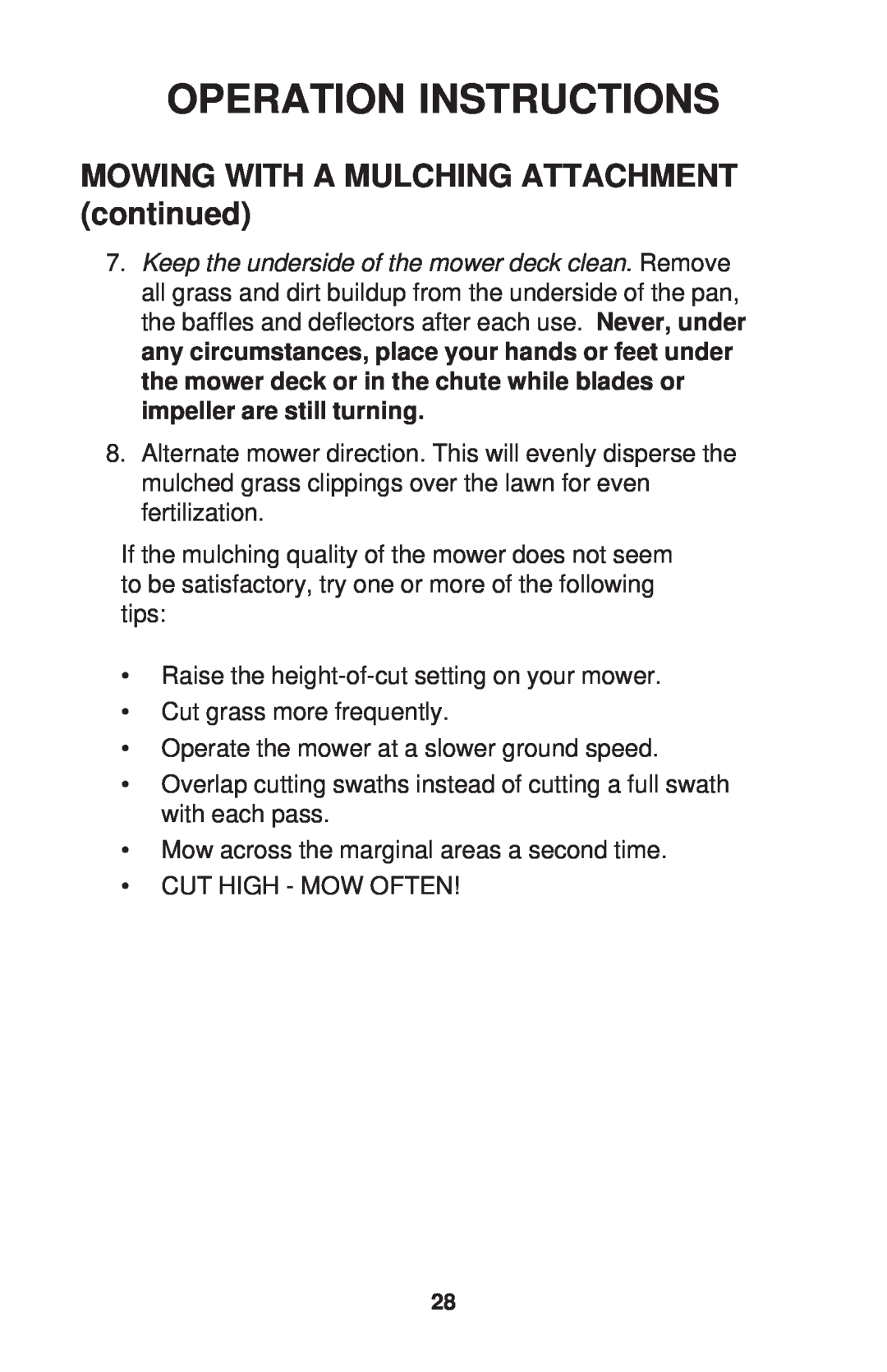 Dixon ZTR 34, ZTR 44, ZTR 34 manual MOWING WITH A MULCHING ATTACHMENT continued, Operation Instructions 