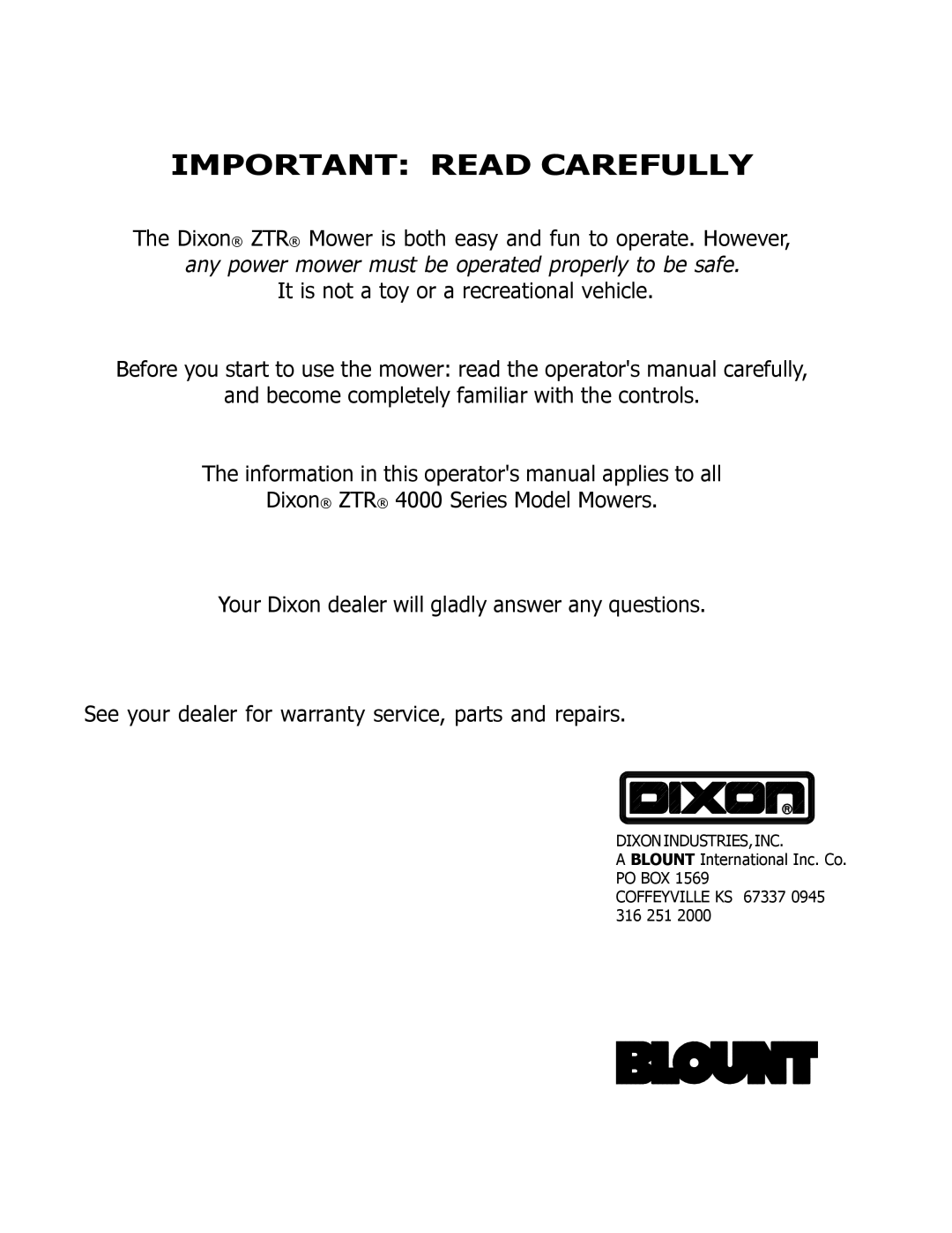 Dixon ZTR 4426, 8950-598 manual Important Read Carefully 