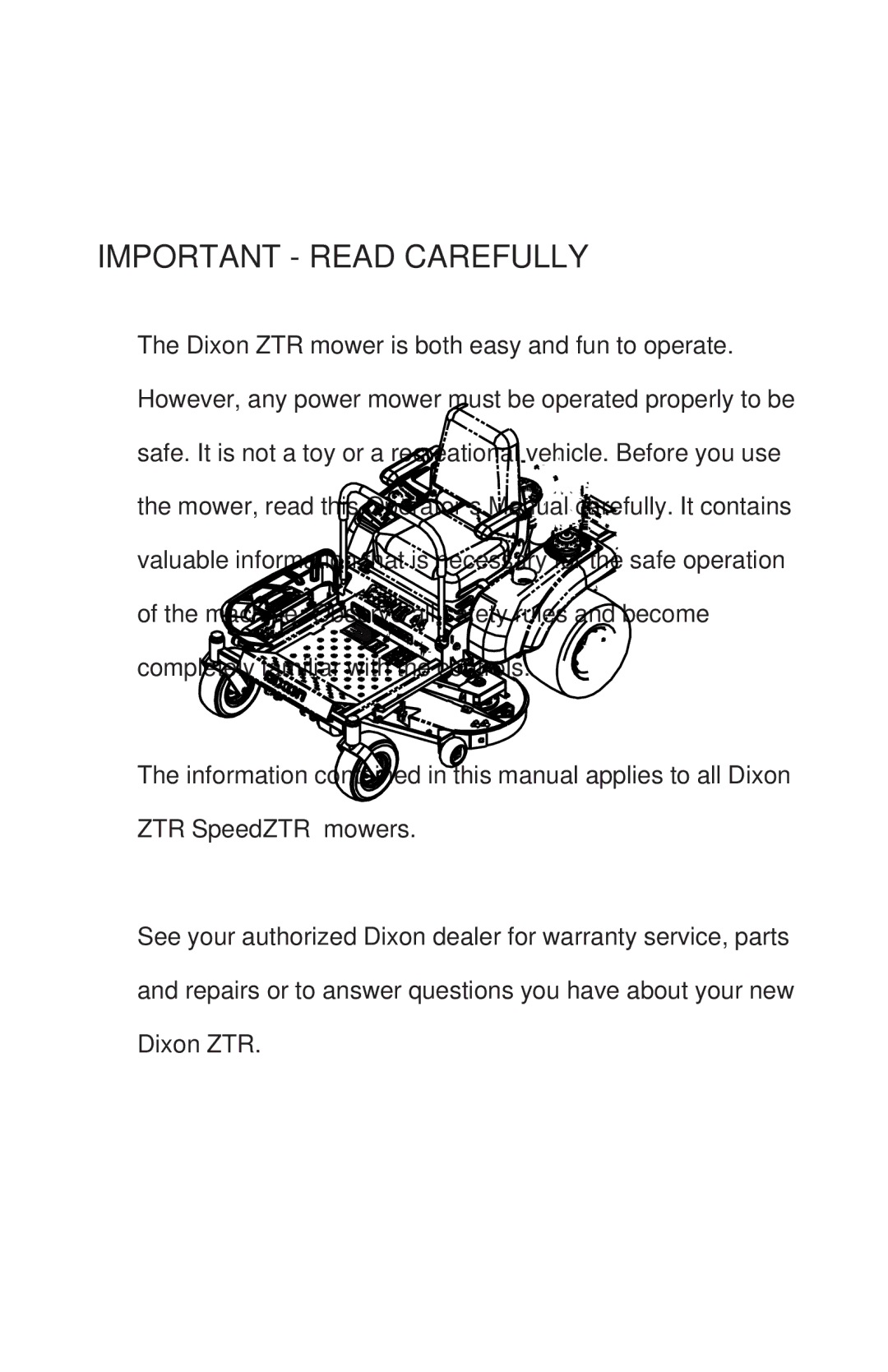 Dixon ZTR 44/968999538 manual Important Read Carefully 