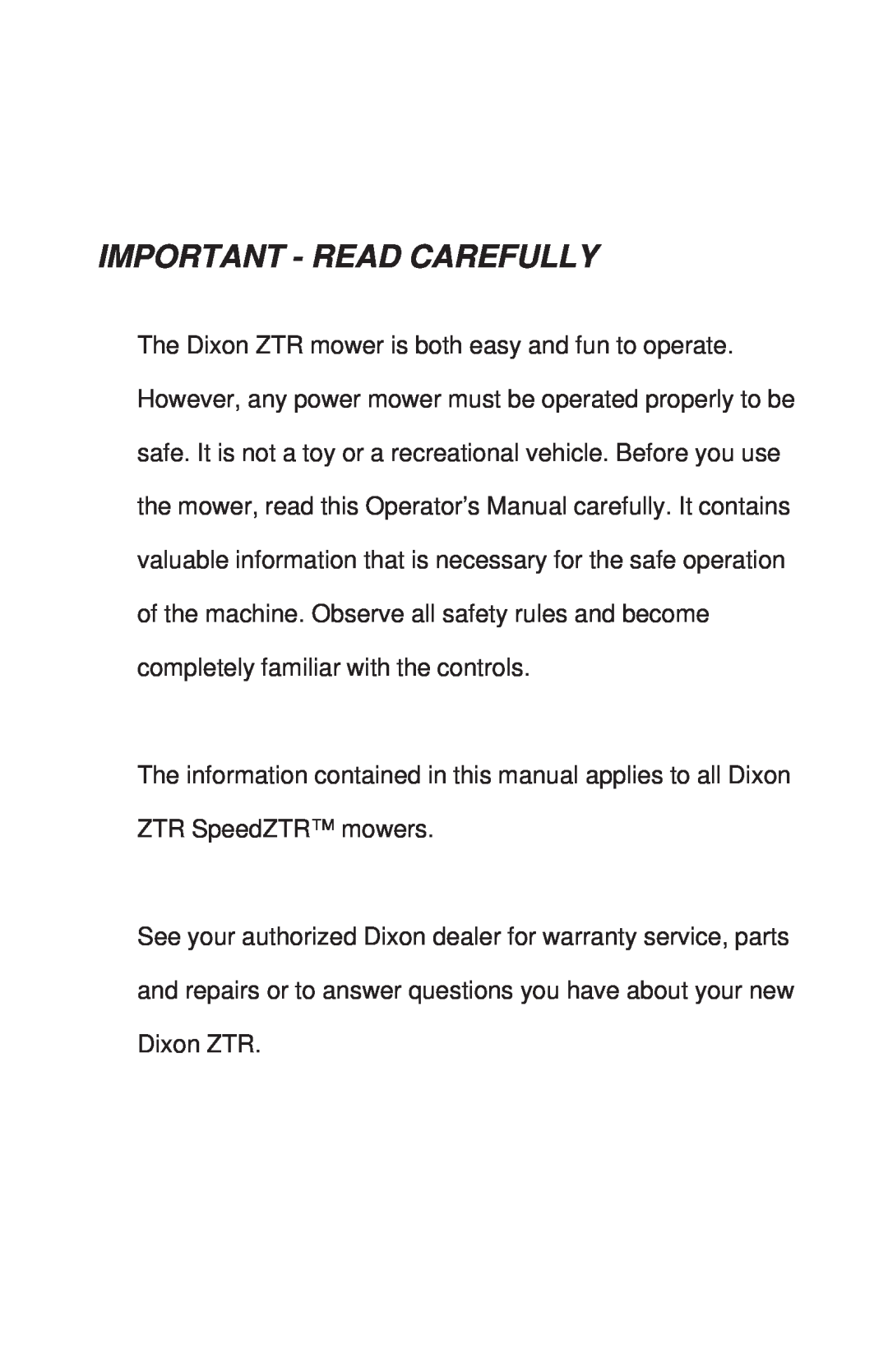 Dixon ZTR 44/968999538 manual Important - Read Carefully 