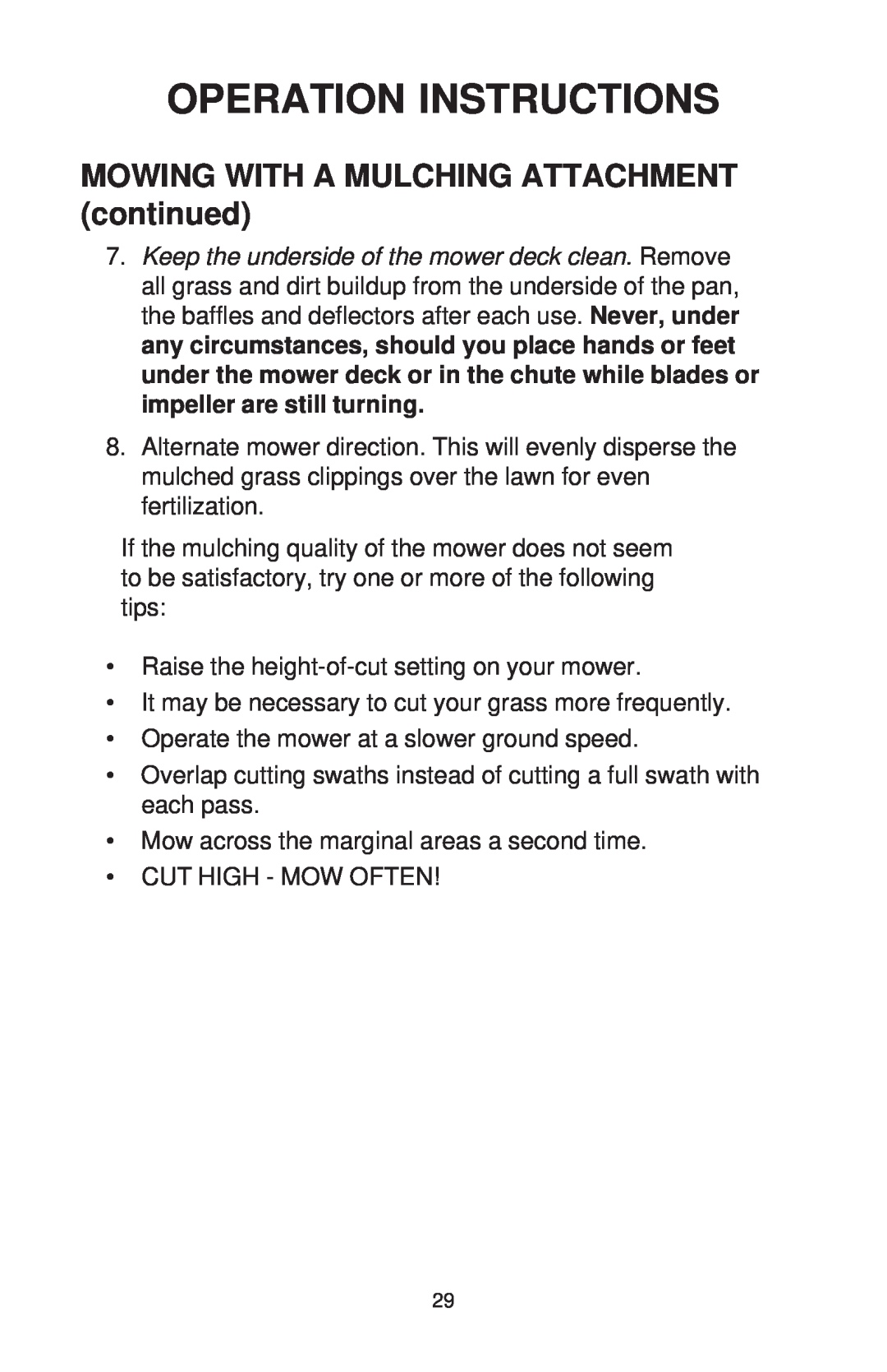 Dixon ZTR 44/968999538 manual MOWING WITH A MULCHING ATTACHMENT continued, Operation Instructions 