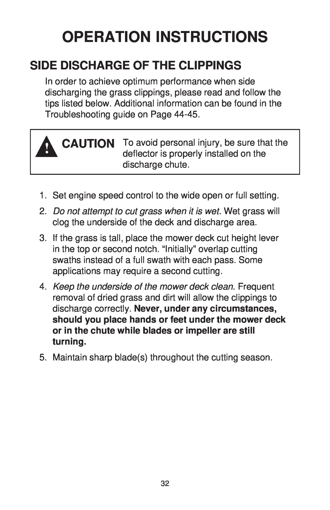 Dixon ZTR 44/968999538 manual Side Discharge Of The Clippings, Operation Instructions 