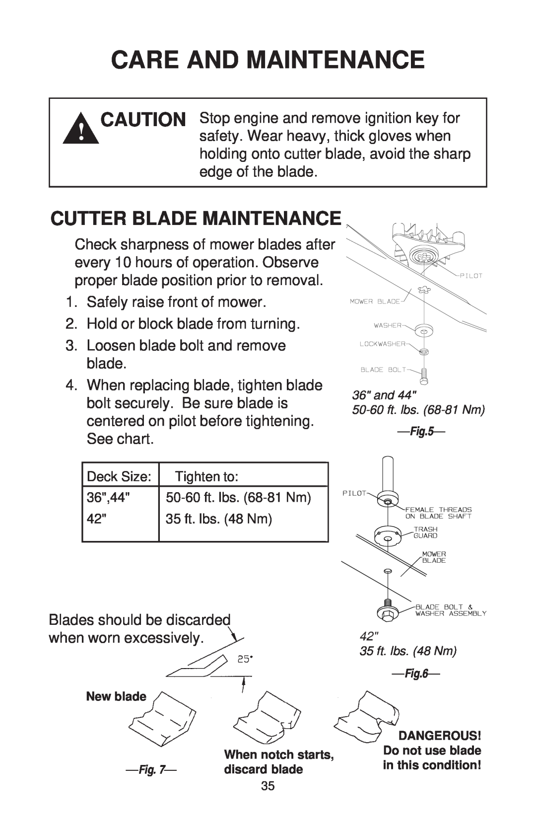 Dixon ZTR 44/968999538 Cutter Blade Maintenance, Care And Maintenance, Blades should be discarded, when worn excessively 