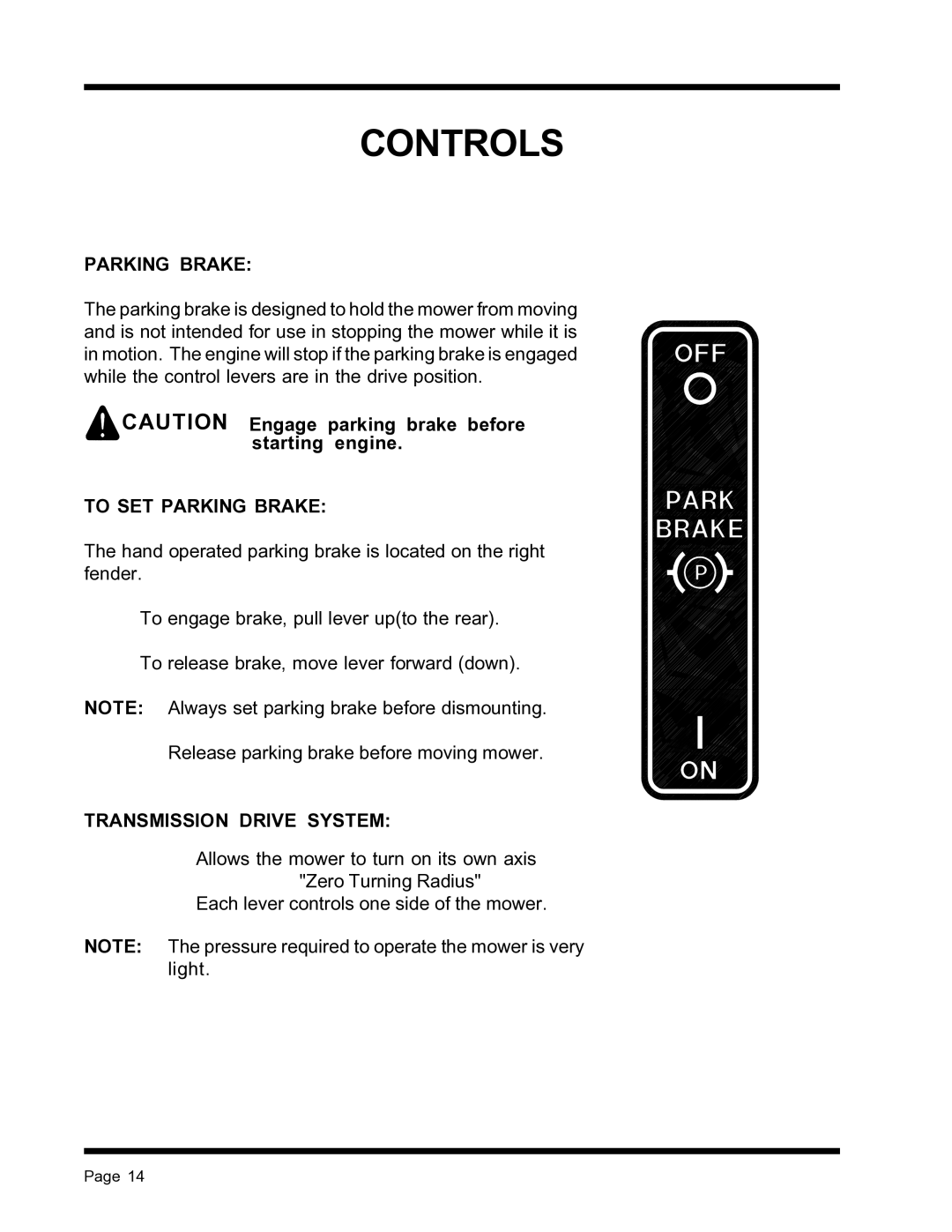 Dixon ZTR 4515B, ZTR 4516K manual To SET Parking Brake, Transmission Drive System 