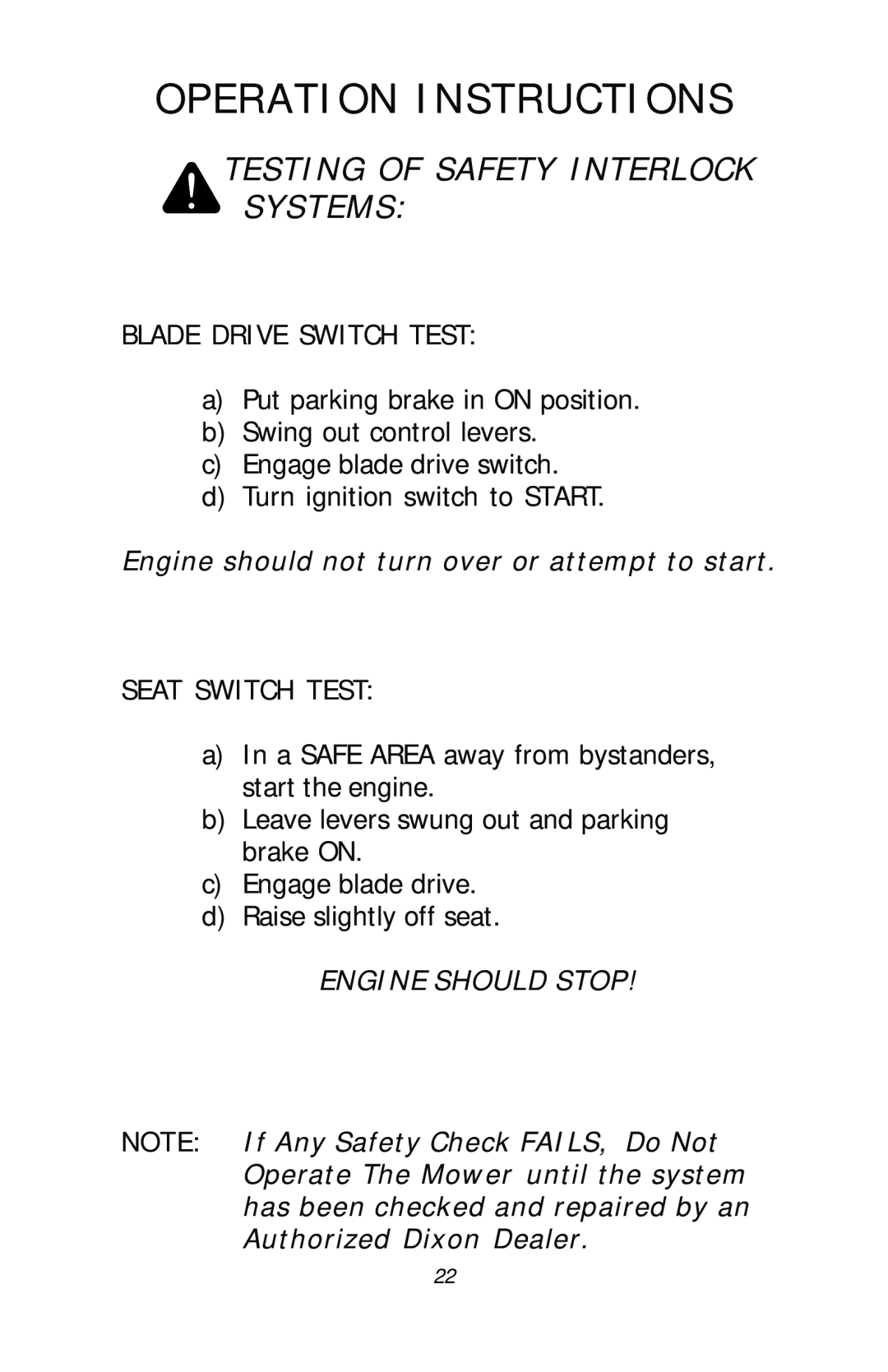 Dixon ZTR 4518, ZTR 4516, ZTR 4515 manual Operation Instructions, Testing Of Safety Interlock Systems, Engine Should Stop 