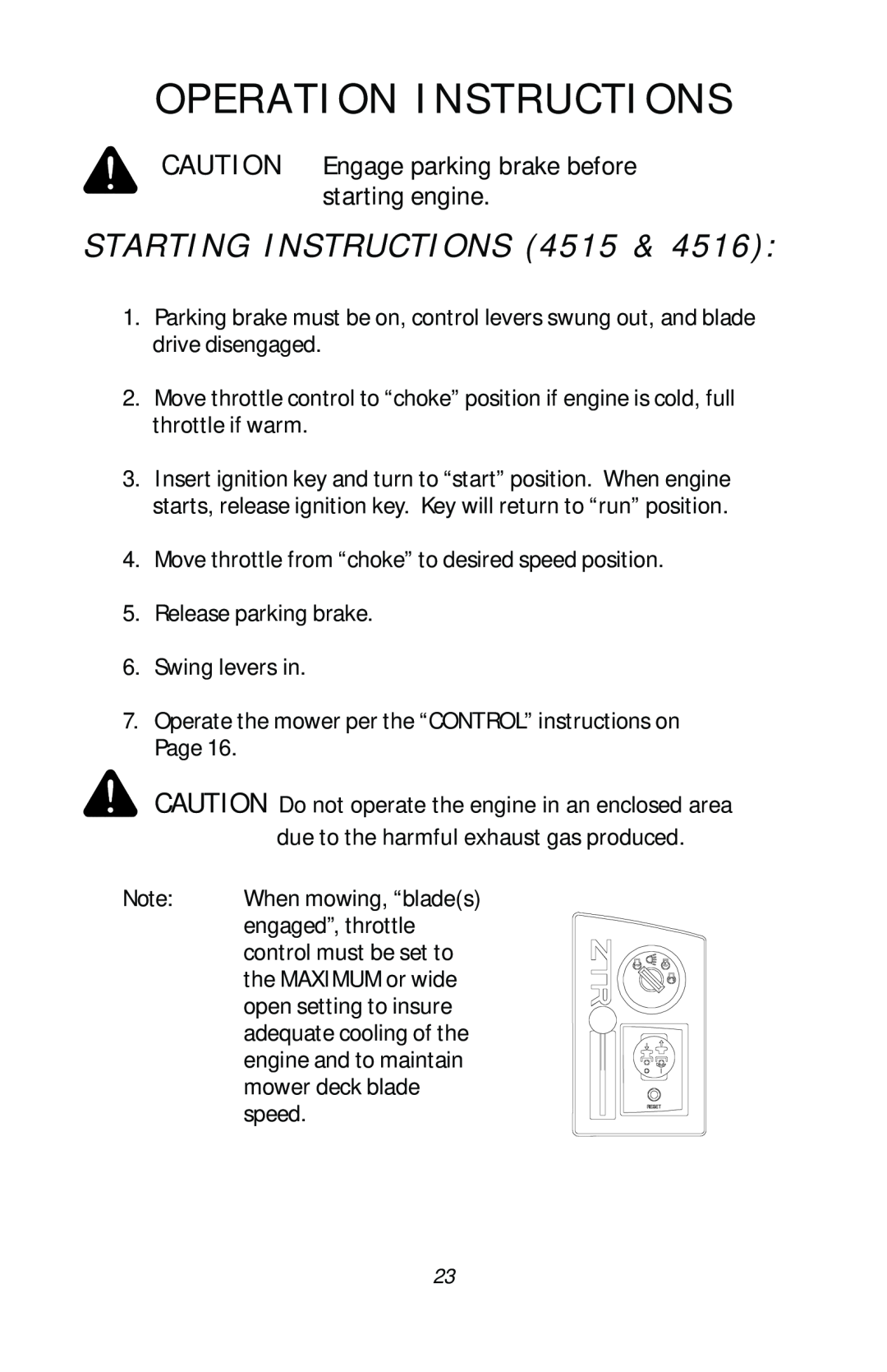 Dixon 13782-0503, ZTR 4516, ZTR 4515, ZTR 4518 manual Starting Instructions, Operation Instructions 