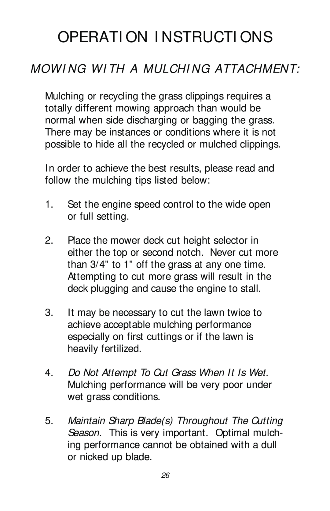 Dixon ZTR 4518, ZTR 4516, ZTR 4515, 13782-0503 manual Mowing With A Mulching Attachment, Operation Instructions 