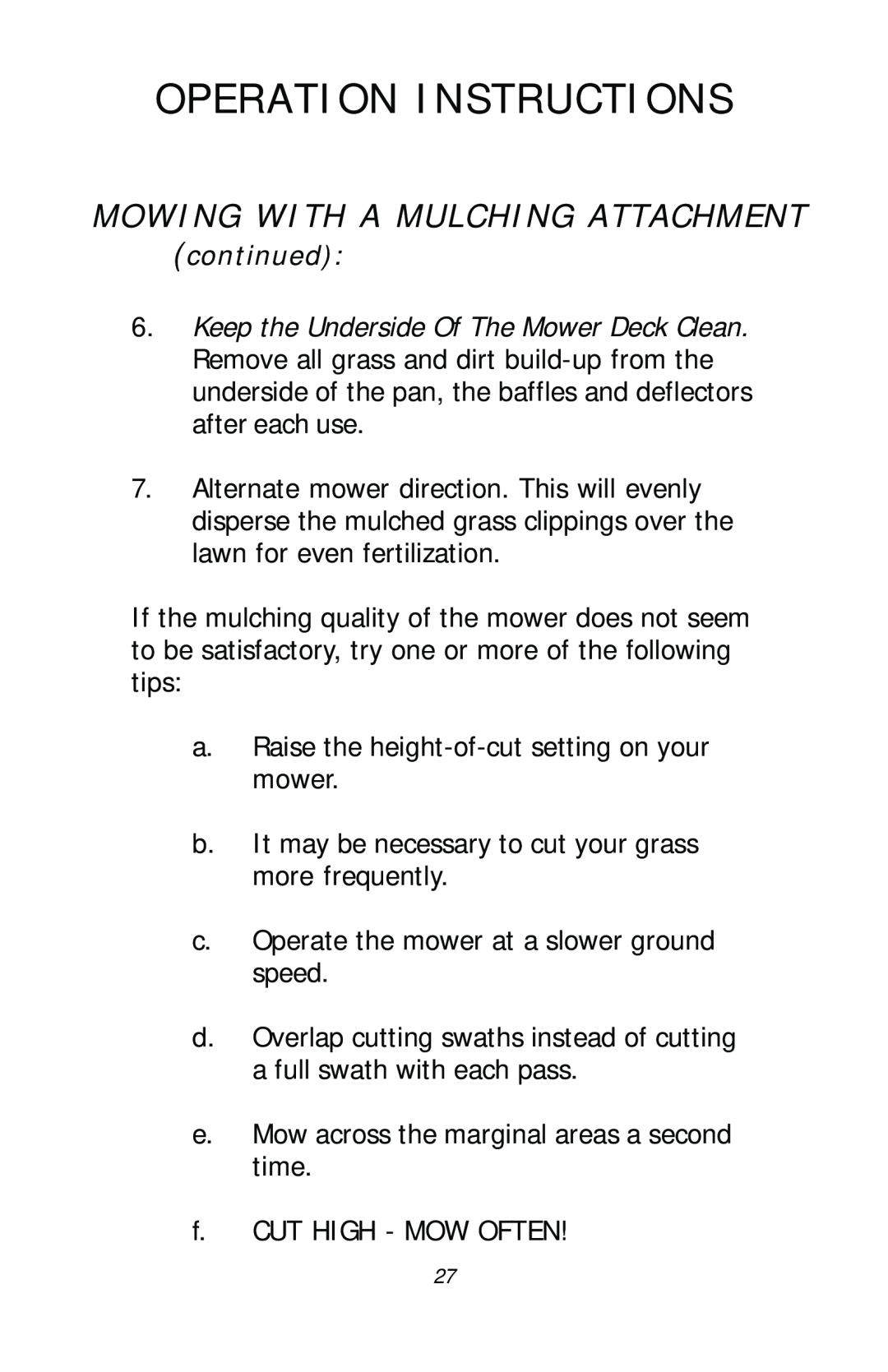 Dixon 13782-0503, ZTR 4516, ZTR 4515, ZTR 4518 manual MOWING WITH A MULCHING ATTACHMENT continued, Operation Instructions 