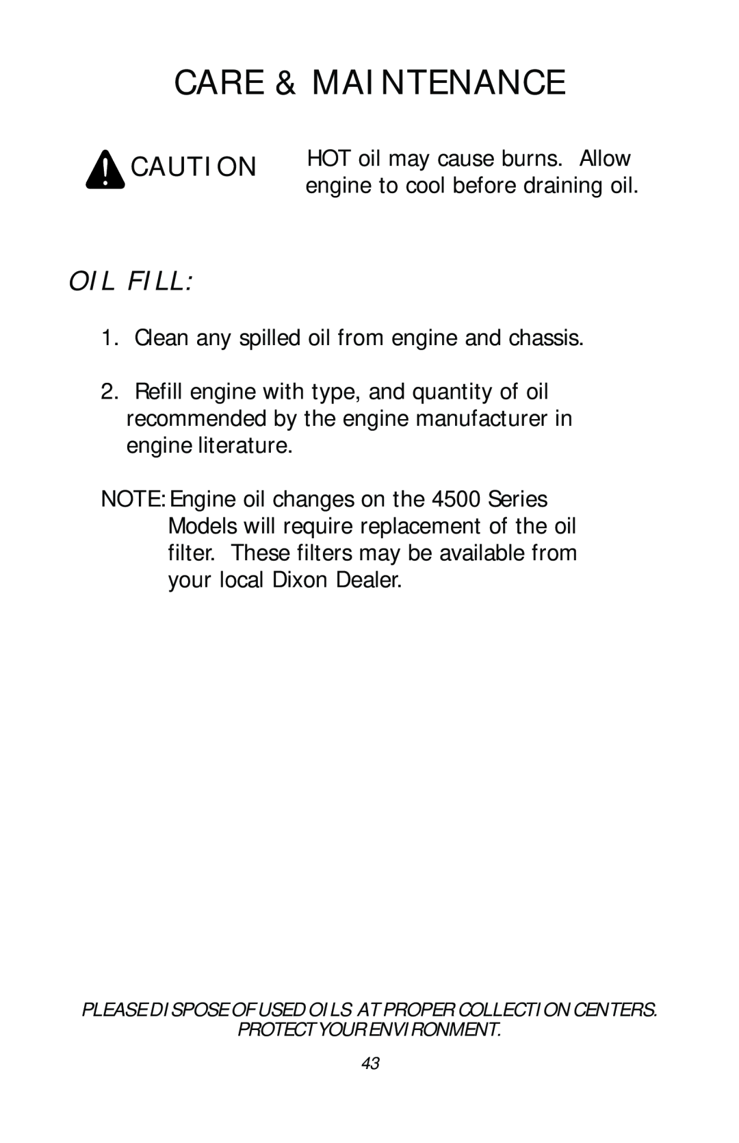 Dixon 13782-0503, ZTR 4516, ZTR 4515, ZTR 4518 manual Oil Fill, Care & Maintenance 