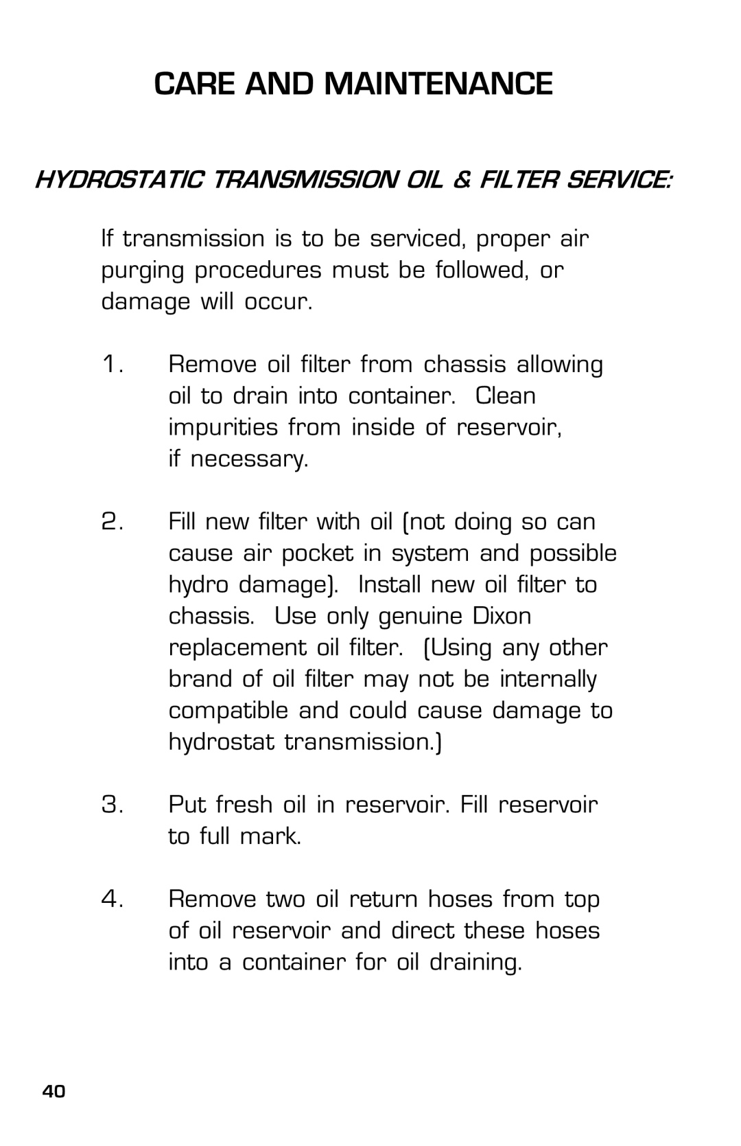 Dixon ZTR 5005, ZTR 5004 manual Hydrostatic Transmission OIL & Filter Service 