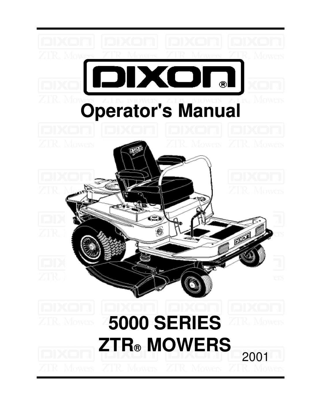 Dixon ZTR 5017Twin manual Operators Manual, Ztr Mowers, 5000SERIES, 2001, Page 