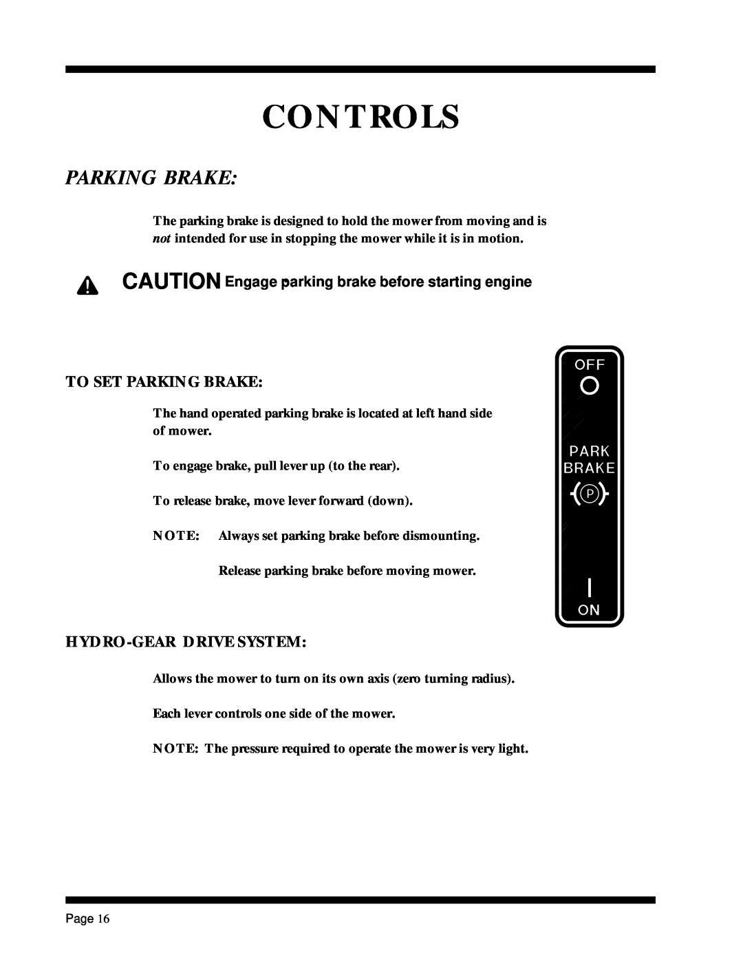 Dixon ZTR 5017Twin manual Controls, To Set Parking Brake, Hydro-Gear Drive System 