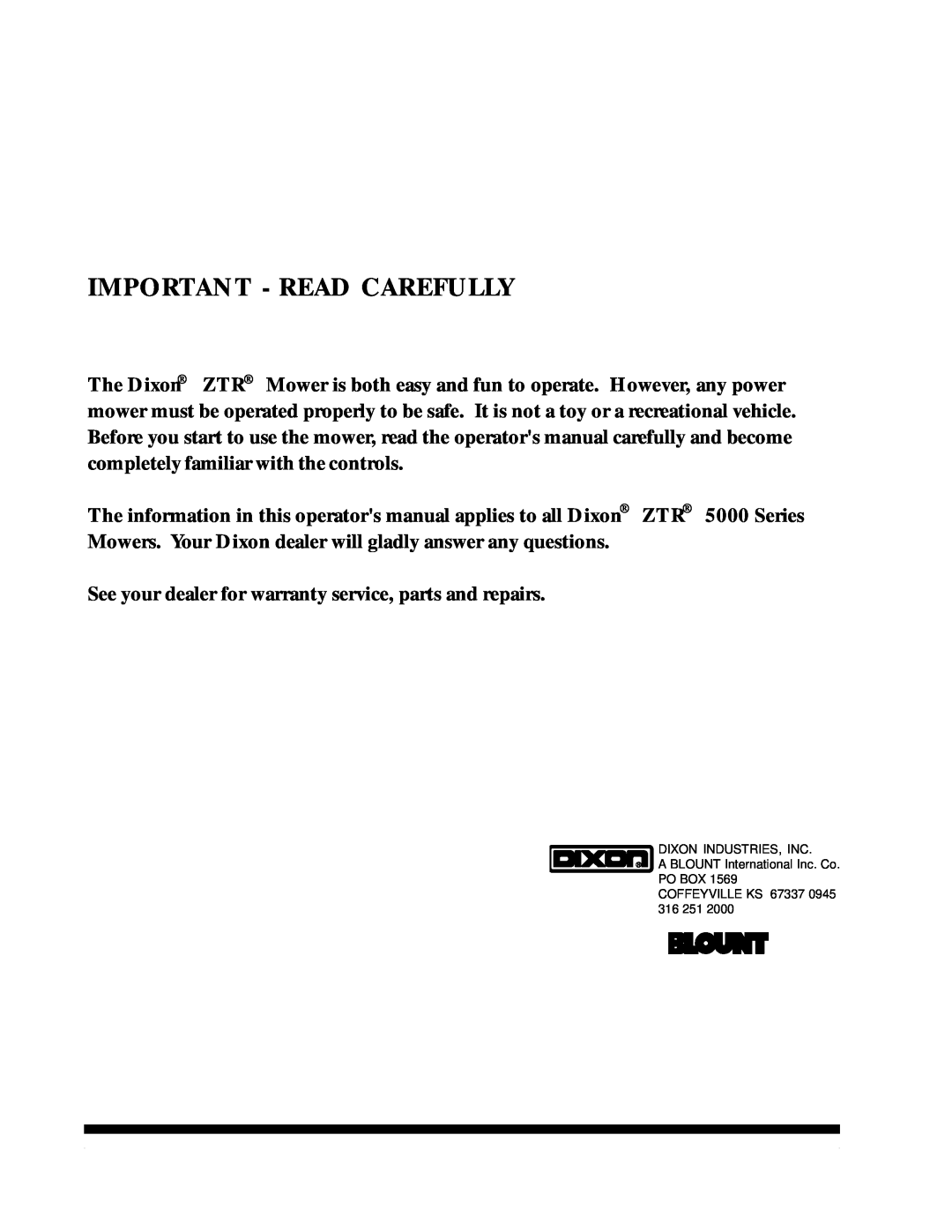 Dixon ZTR 5017Twin manual Important - Read Carefully 