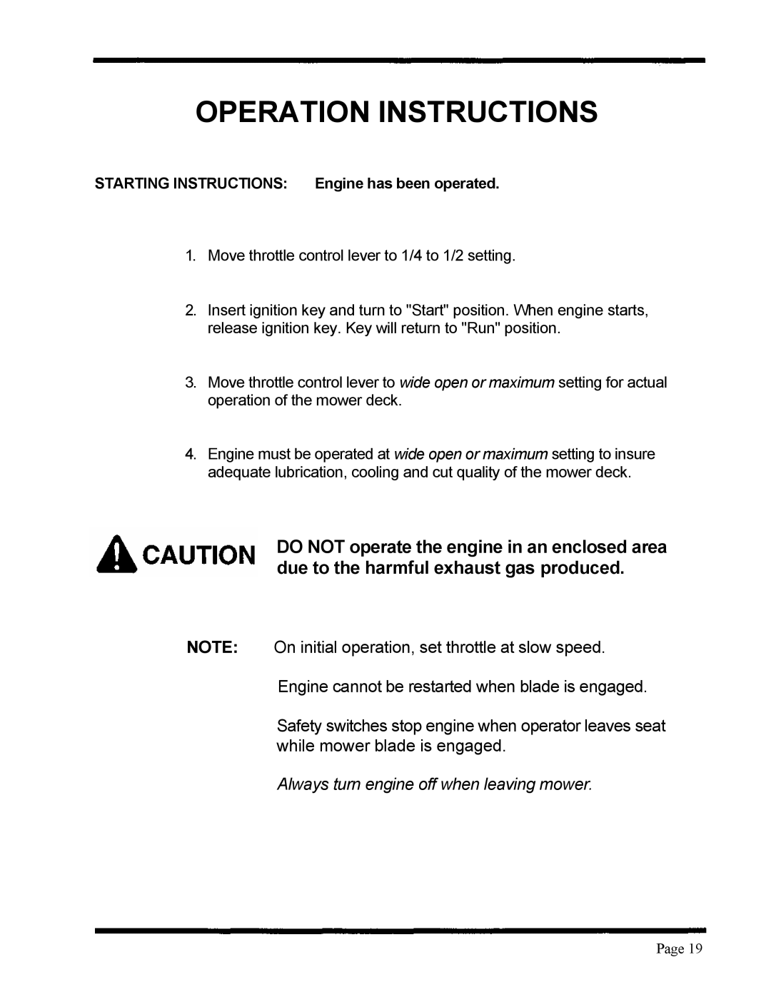 Dixon ZTR 5424, ZTR 5020 manual Operation Instructions, NOTE On initial operation, set throttle at slow speed 