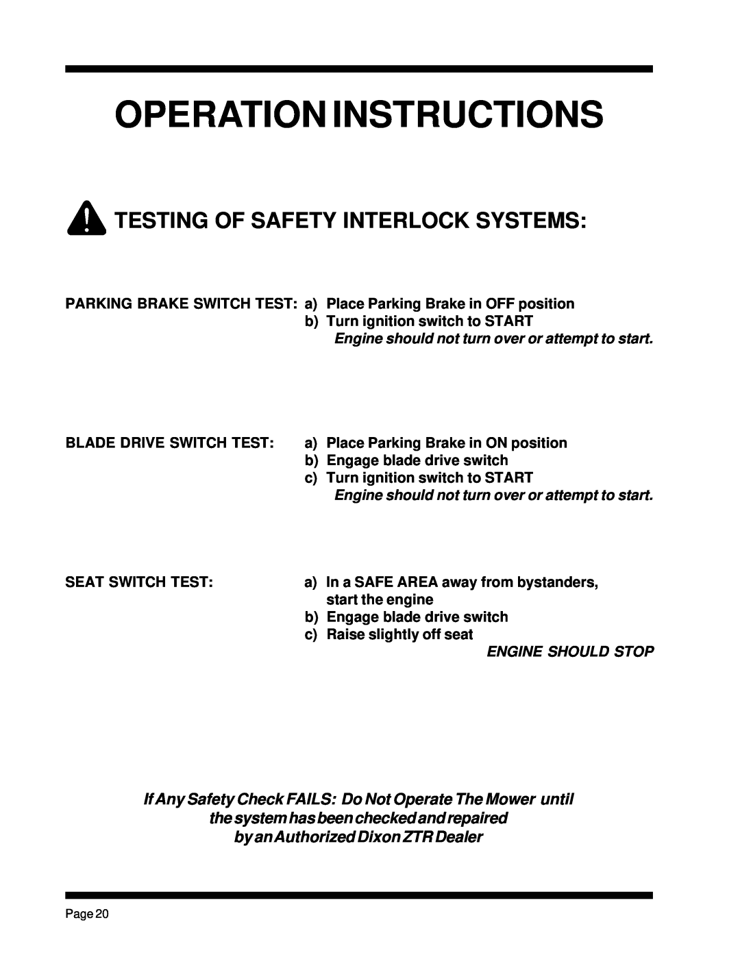 Dixon ZTR 5023, ZTR 5425 Testing Of Safety Interlock Systems, Operation Instructions, thesystemhasbeencheckedandrepaired 