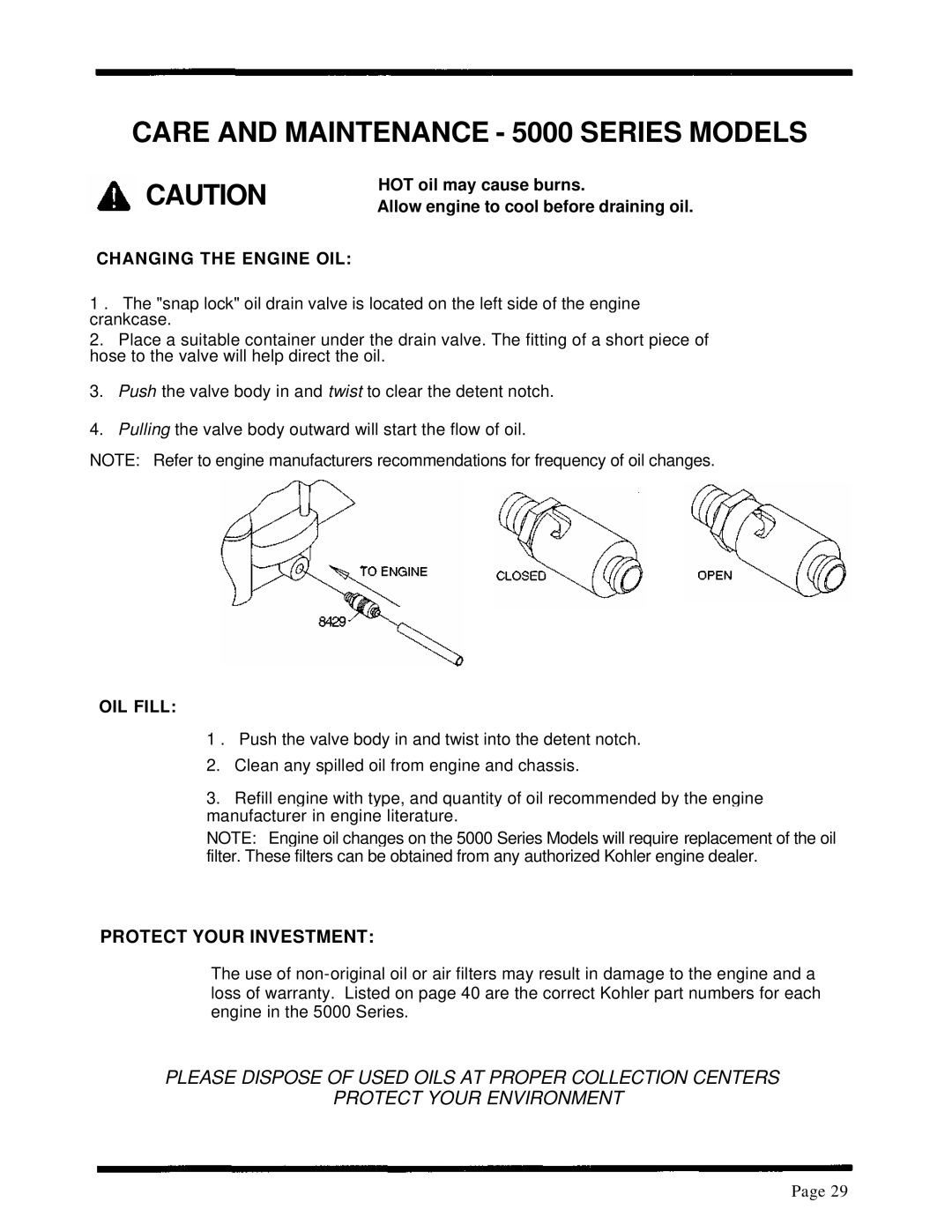 Dixon ZTR 5601, ZTR 5422, ZTR 5502 manual Protect Your Investment, Changing the Engine OIL 