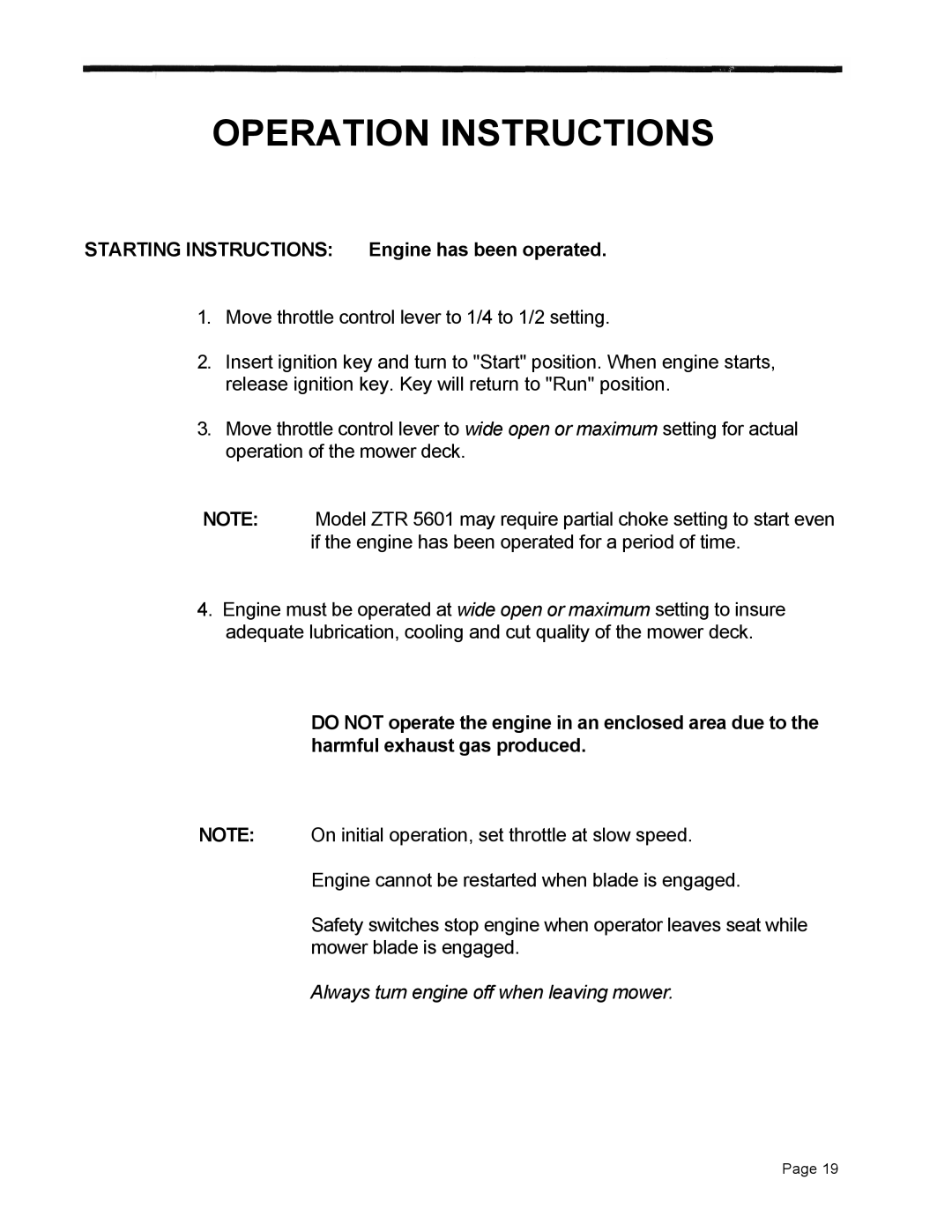 Dixon ZTR 5423 manual Starting Instructions Engine has been operated 