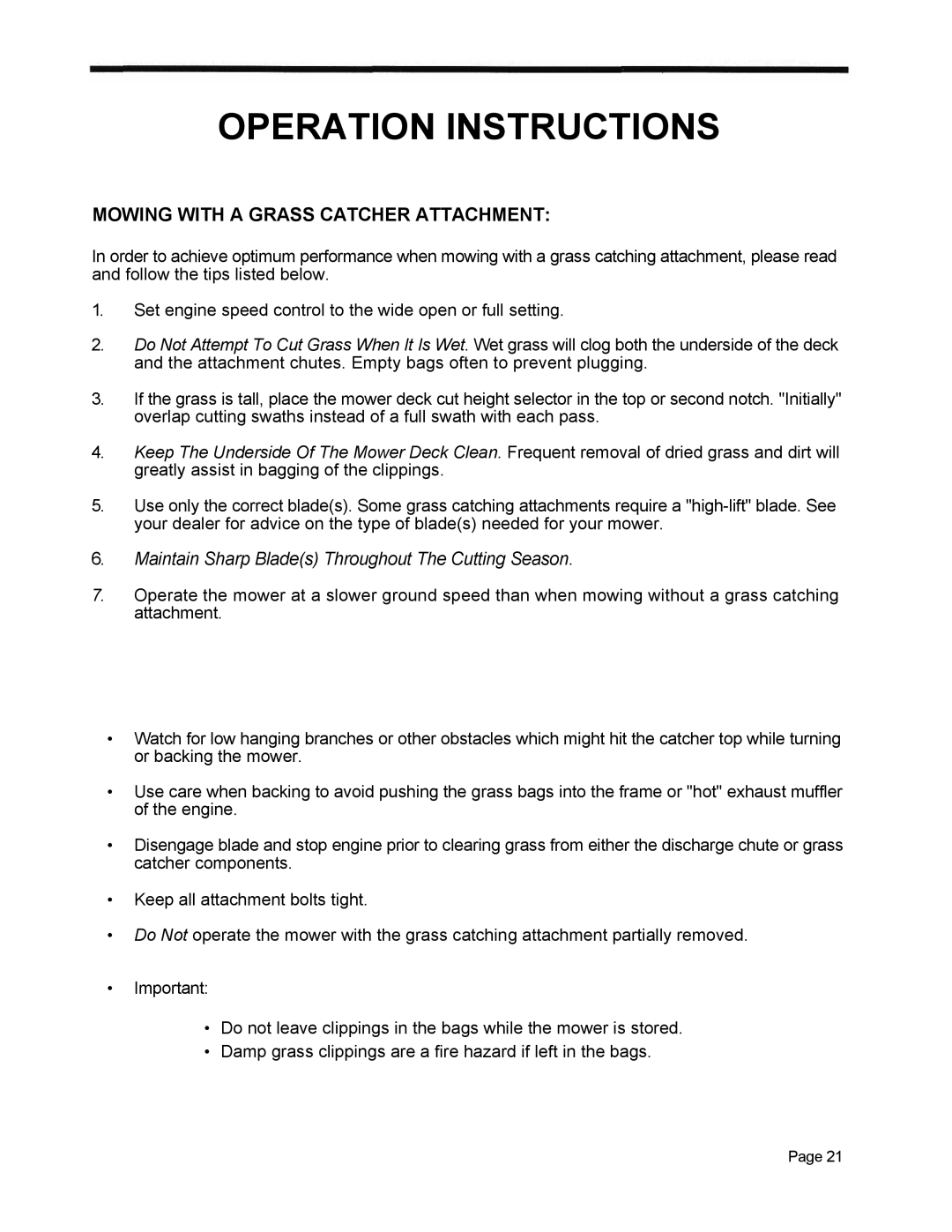 Dixon ZTR 5423 manual Mowing with a Grass Catcher Attachment, Maintain Sharp Blades Throughout The Cutting Season 