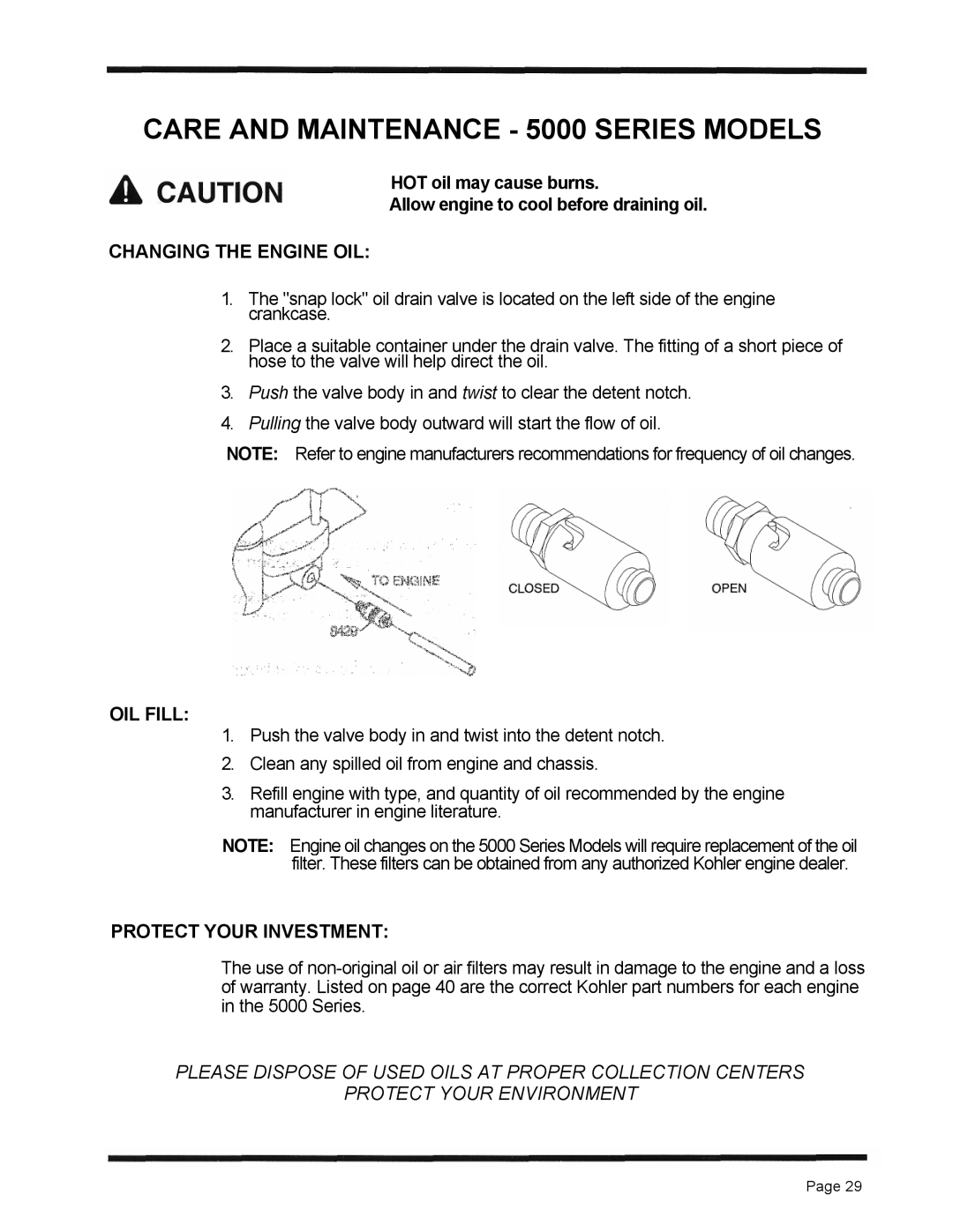 Dixon ZTR 5423 manual Changing the Engine OIL, OIL Fill, Protect Your Investment 