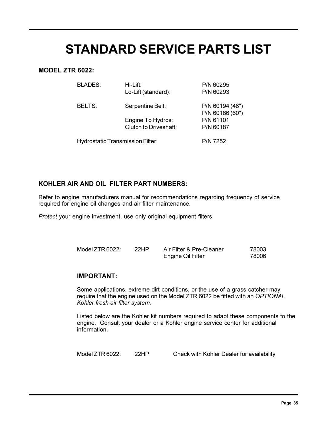 Dixon 13090-0700, ZTR 6022 manual Standard Service Parts List, Model ZTR, Kohler AIR and OIL Filter Part Numbers 