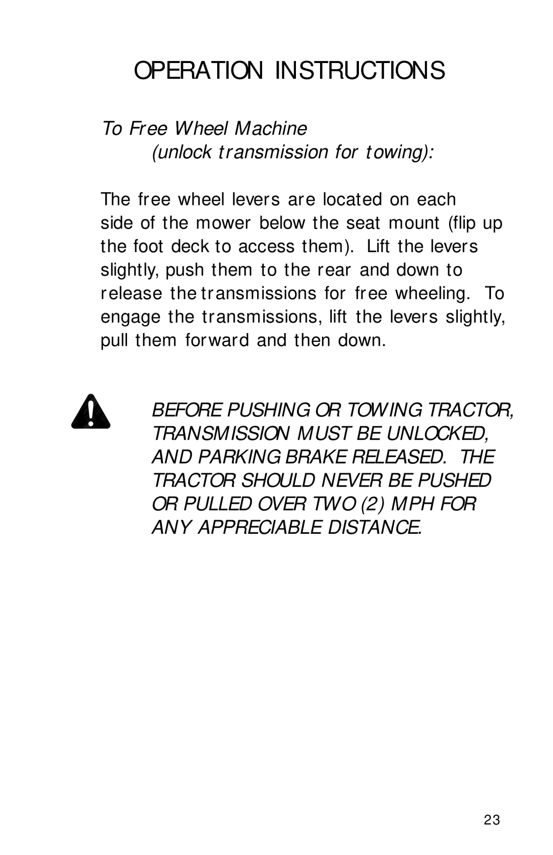 Dixon 13090-0601, ZTR 6023 manual To Free Wheel Machine Unlock transmission for towing 