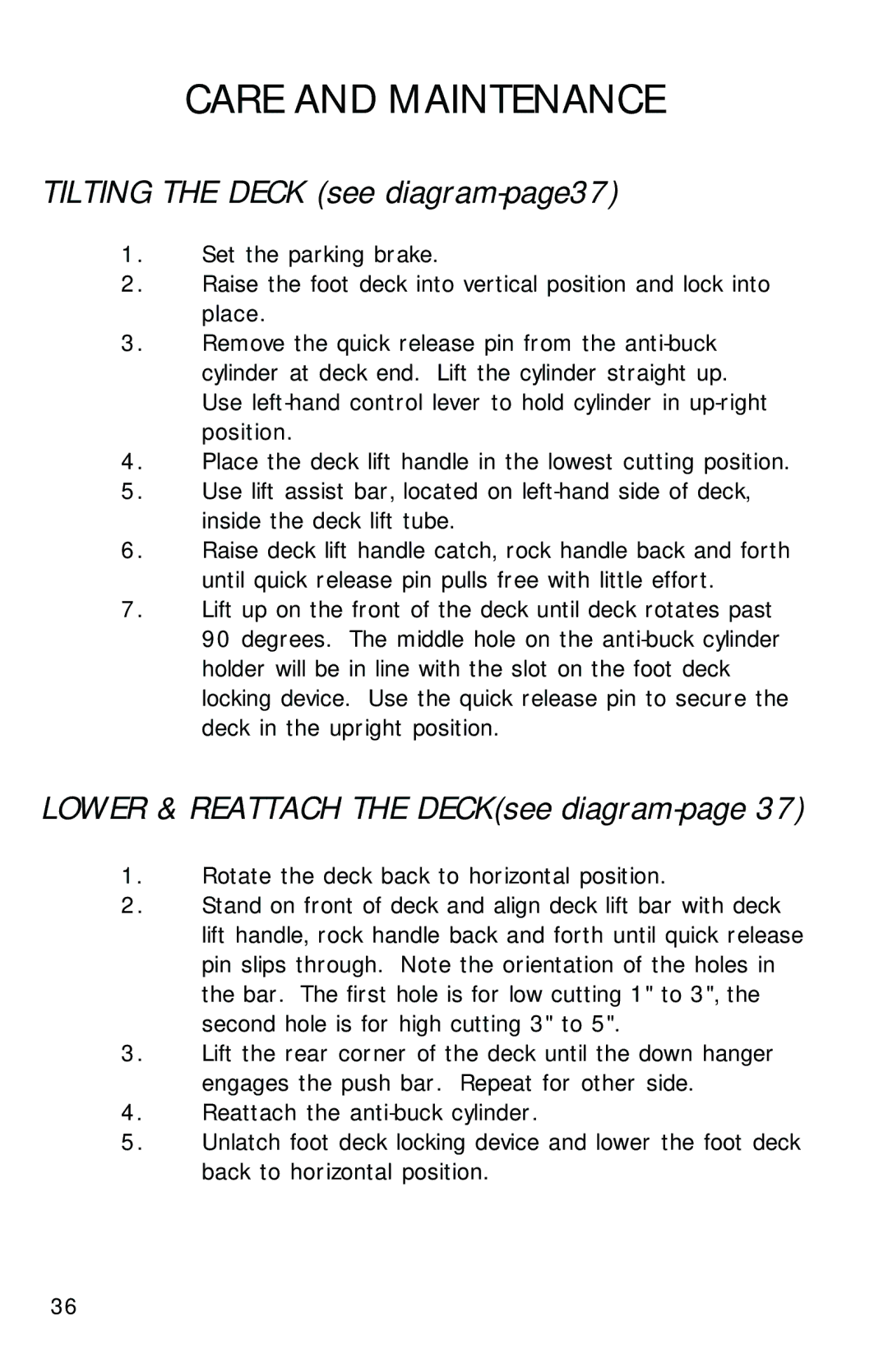 Dixon ZTR 6023, 13090-0601 manual Tilting the Deck see diagram-page37, Lower & Reattach the DECKsee diagram-page 