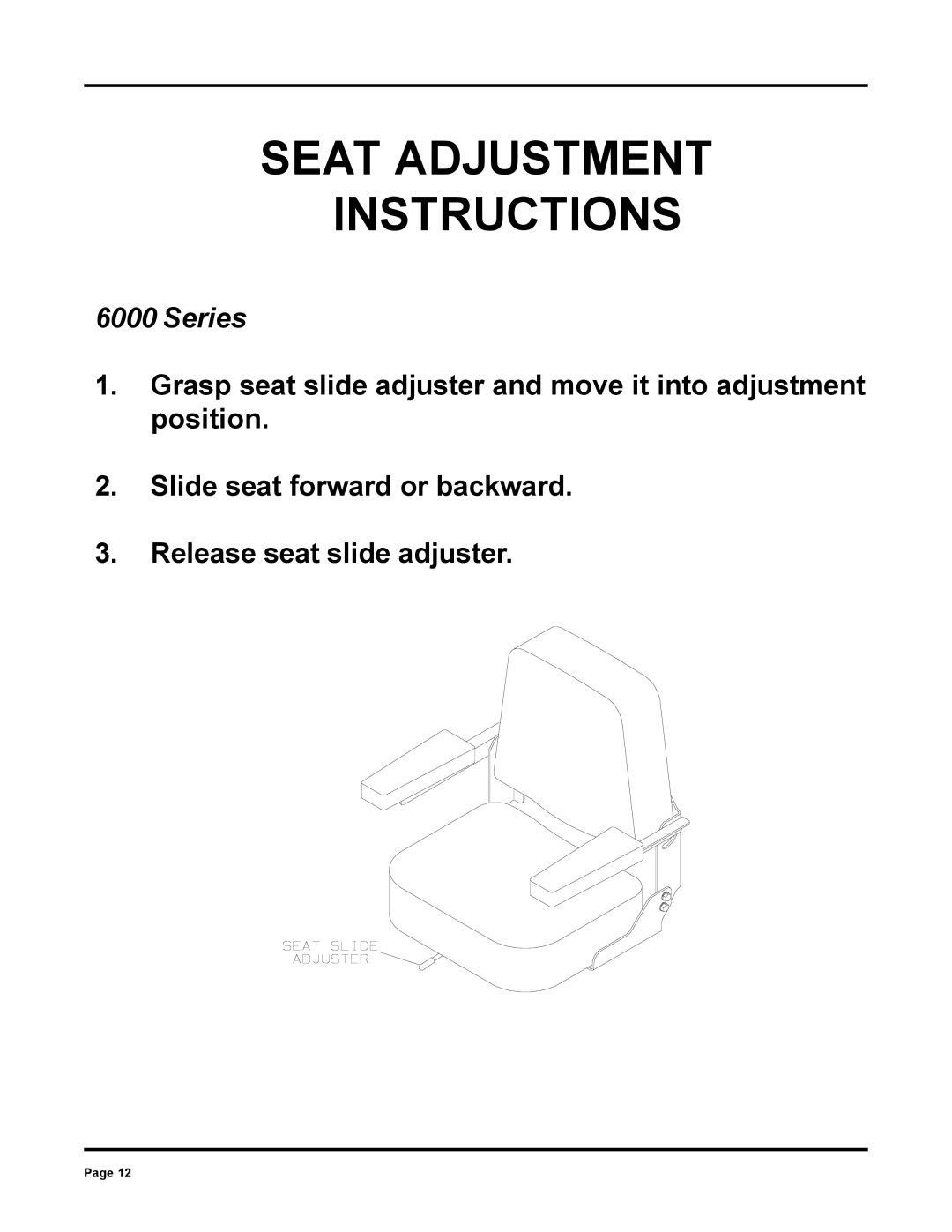 Dixon ZTR 6025 manual Seat Adjustment Instructions 