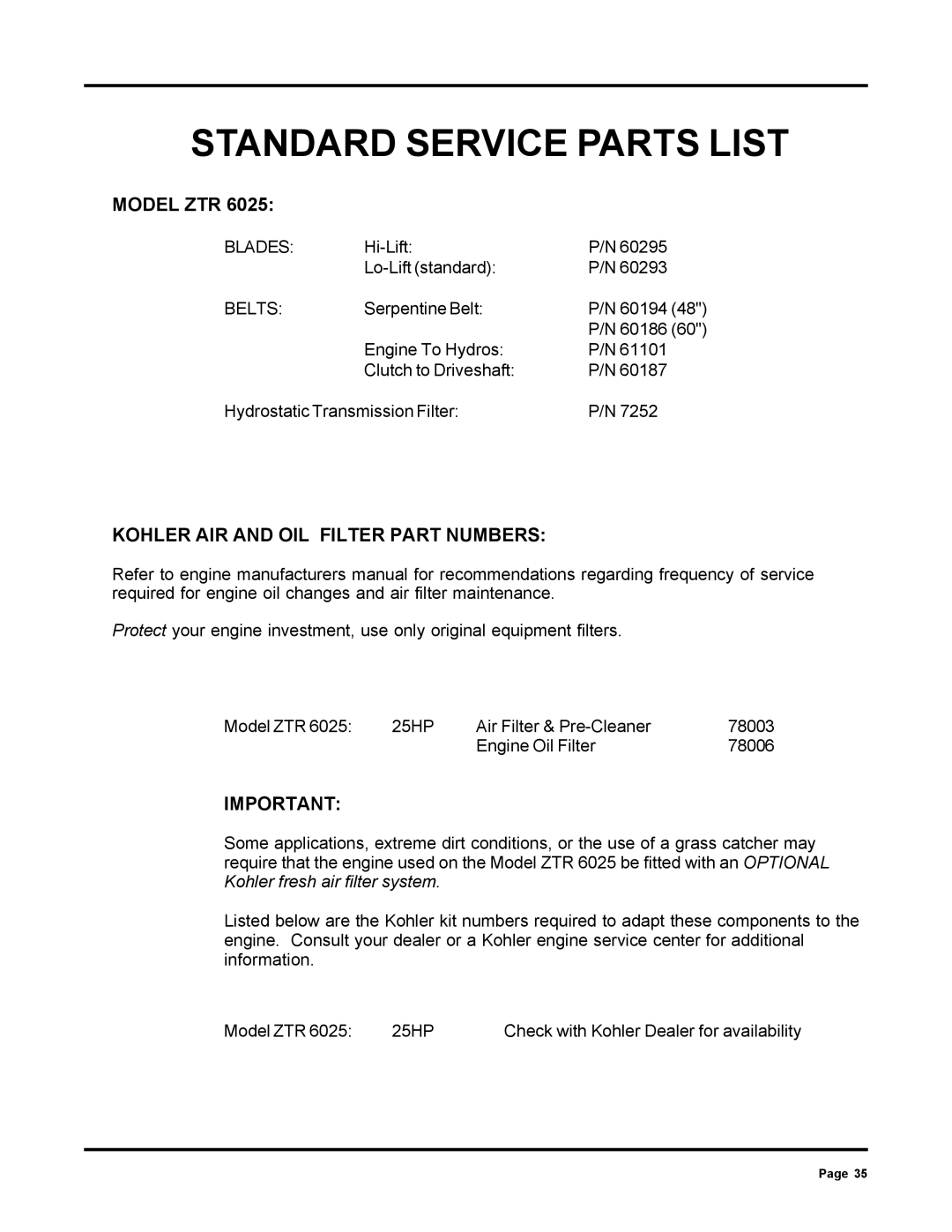 Dixon ZTR 6025 manual Standard Service Parts List, Model ZTR, Kohler AIR and OIL Filter Part Numbers 