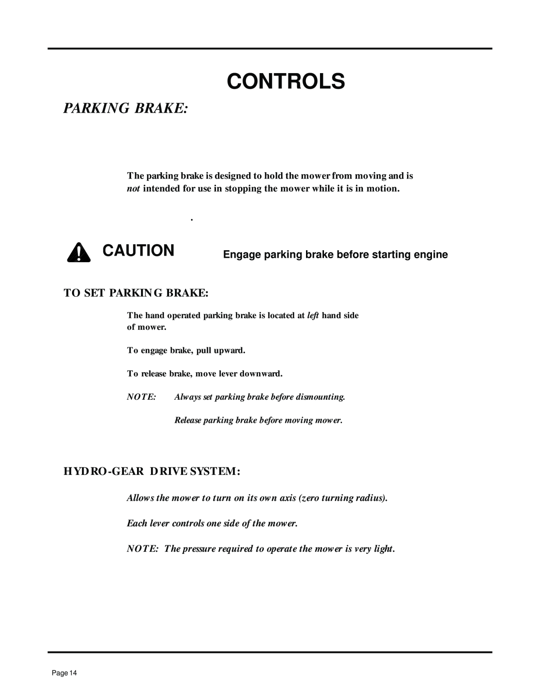 Dixon ZTR 7025, 13091-0500 manual Parking Brake, Controls, Engage parking brake before starting engine 