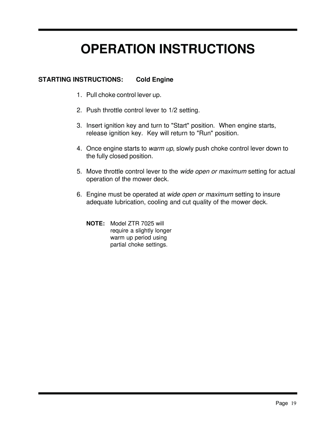 Dixon 13091-0500, ZTR 7025 manual Operation Instructions, STARTING INSTRUCTIONS Cold Engine 