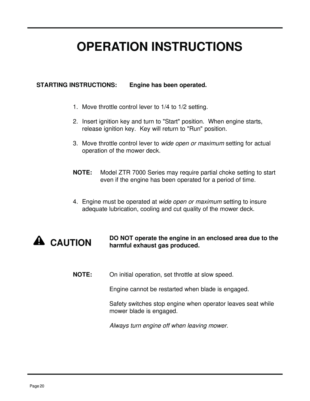 Dixon ZTR 7025, 13091-0500 manual Operation Instructions, Starting Instructions, Always turn engine off when leaving mower 