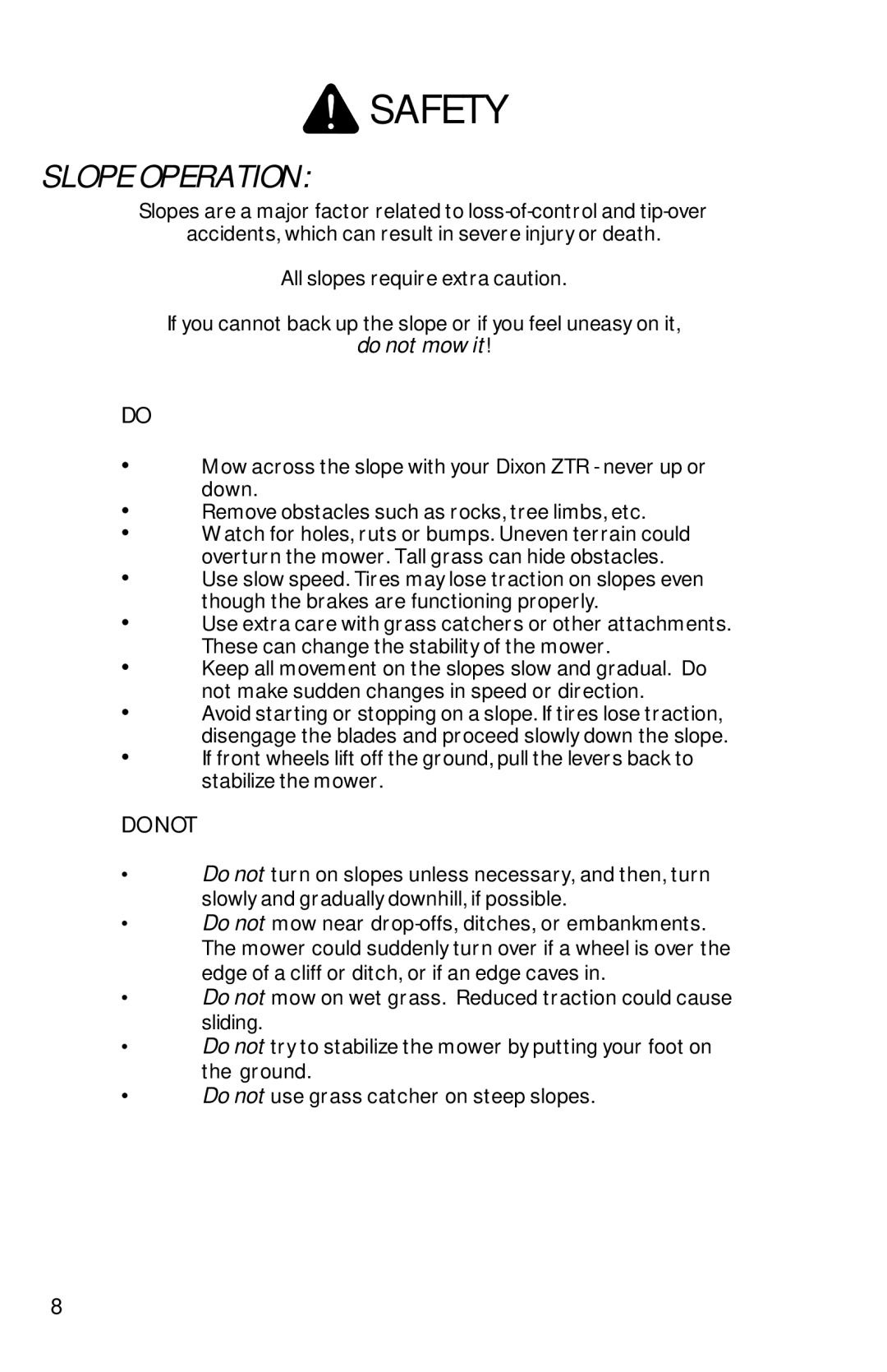 Dixon ZTR 7523 manual Slope Operation, Do not mow it 