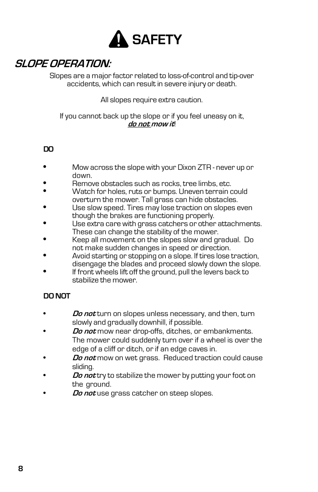 Dixon ZTR 7525, 13636-0702 manual Slope Operation, Do not 