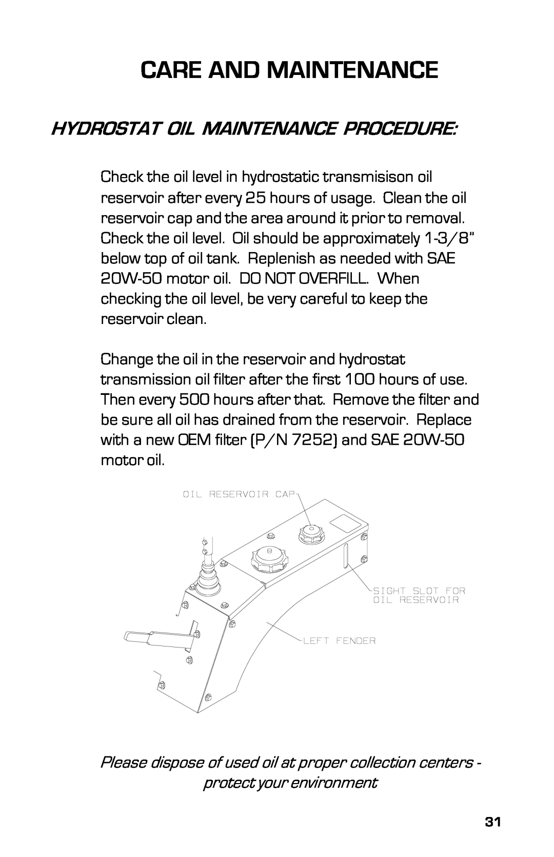 Dixon 13636-0702, ZTR 7525 manual Hydrostat Oil Maintenance Procedure, Care And Maintenance 