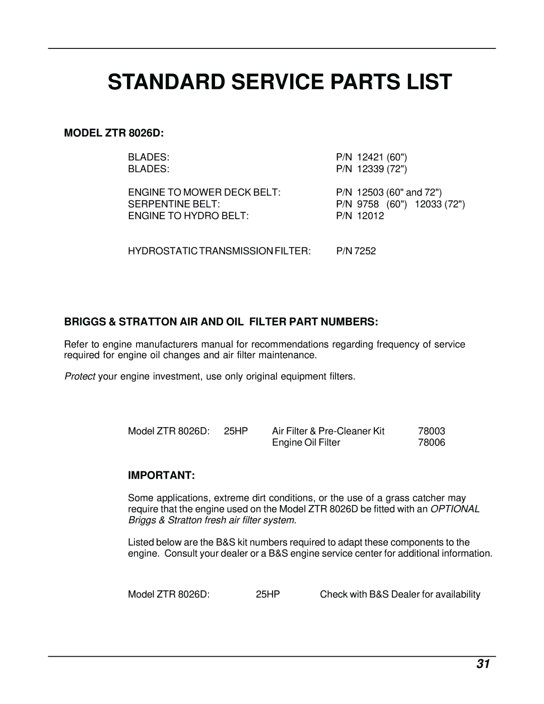 Dixon manual Standard Service Parts List, Model ZTR 8026D 