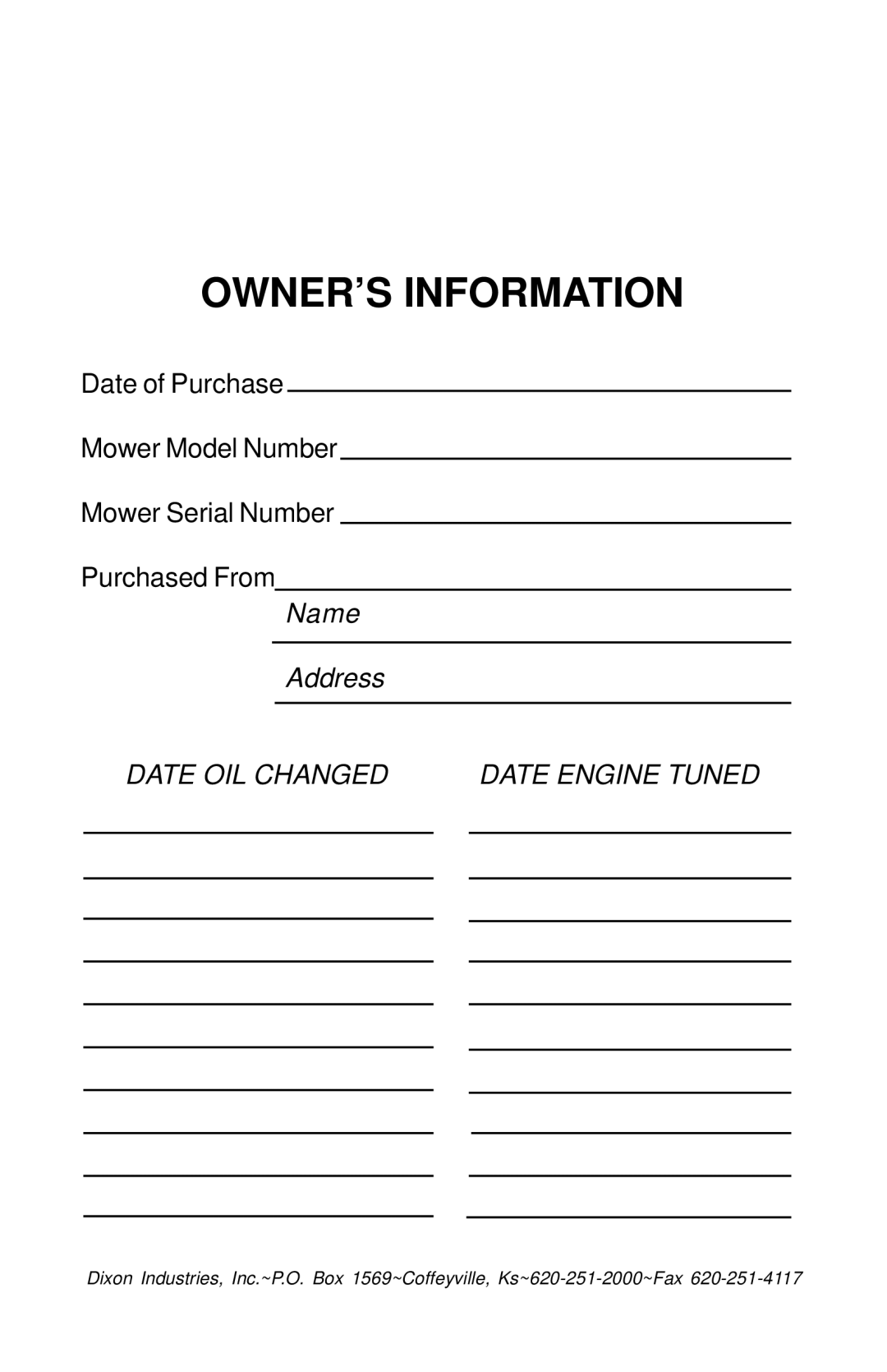 Dixon ZTR GRIZZLY manual OWNER’S Information, Date OIL Changed Date Engine Tuned 