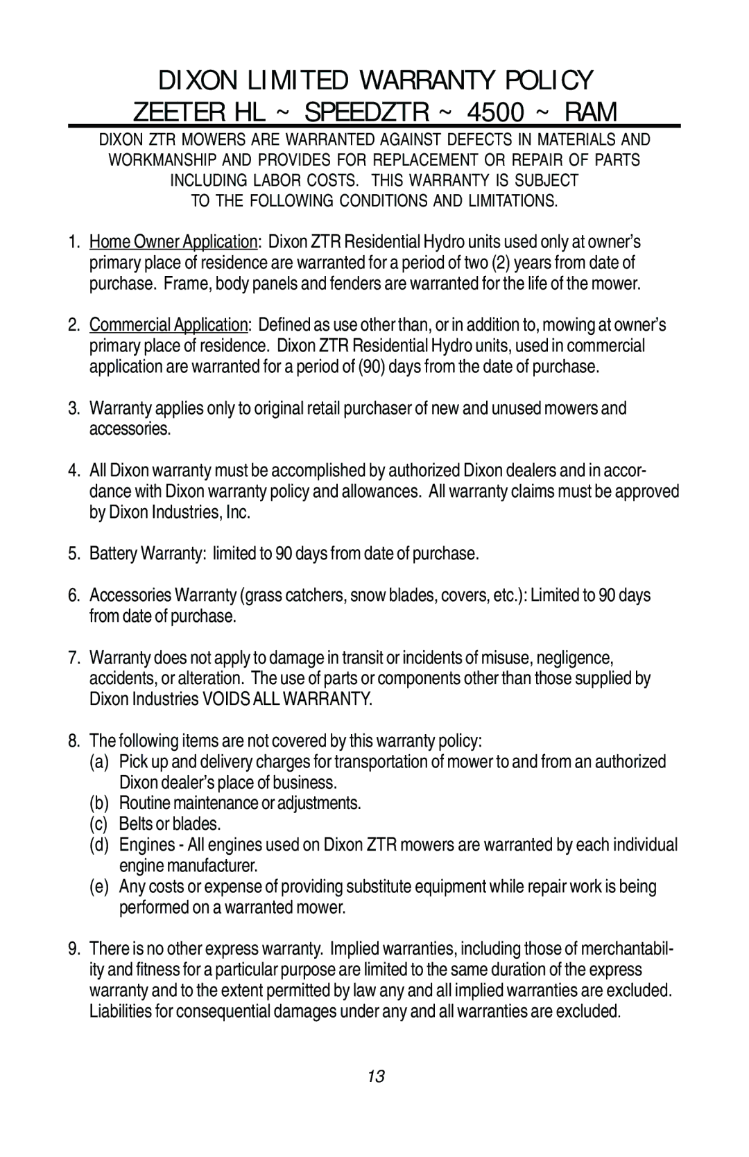 Dixon 17411-1103, ZTR RAM 50 manual To the Following Conditions and Limitations 