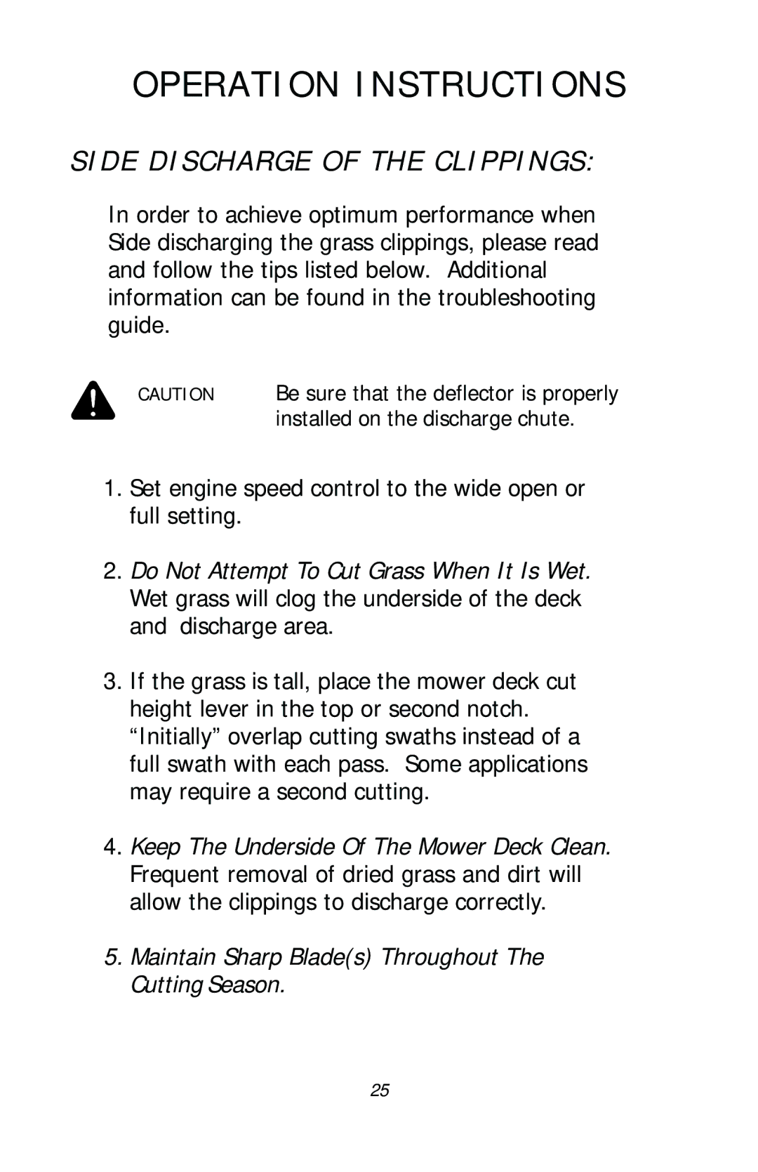 Dixon 17411-1103, ZTR RAM 50 manual Side Discharge of the Clippings 