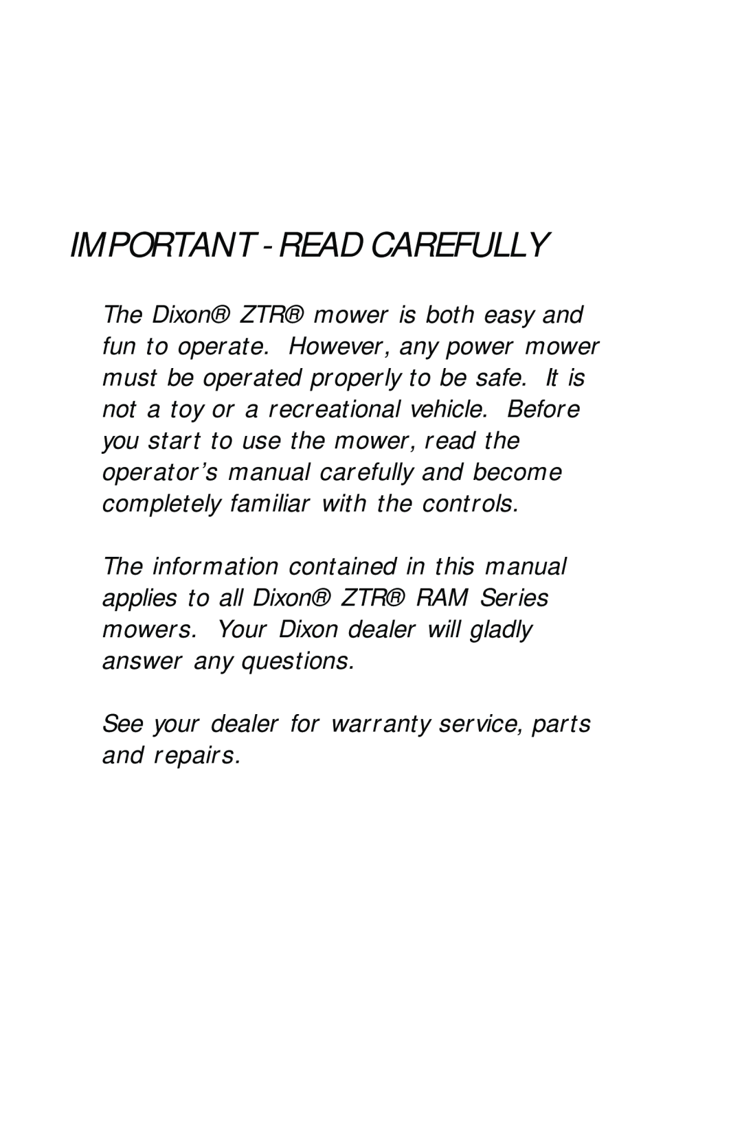 Dixon ZTR RAM 50, 17411-1103 manual Important - Read Carefully 