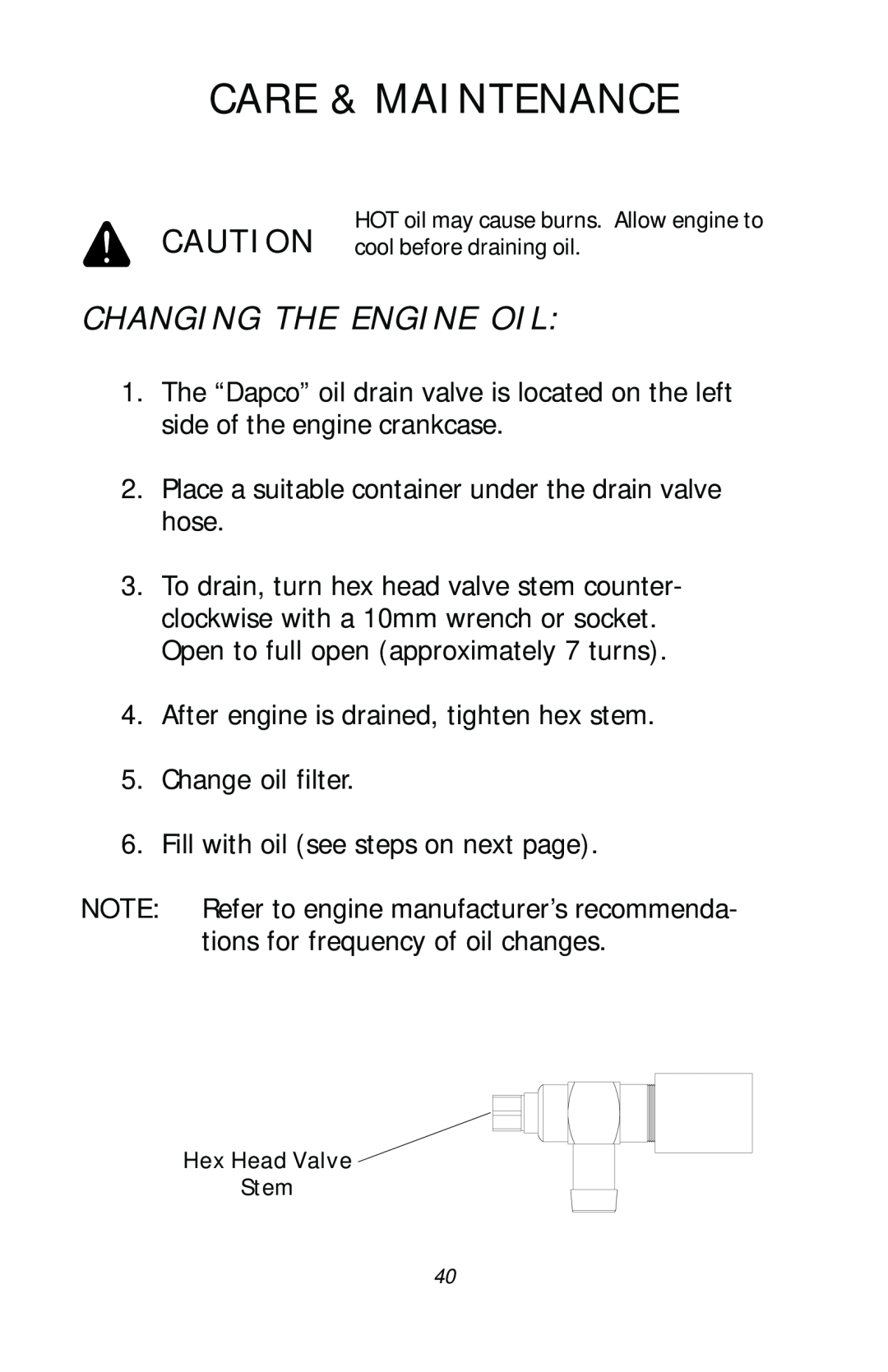 Dixon ZTR RAM 50, 17411-1103 manual Changing The Engine Oil, Care & Maintenance 