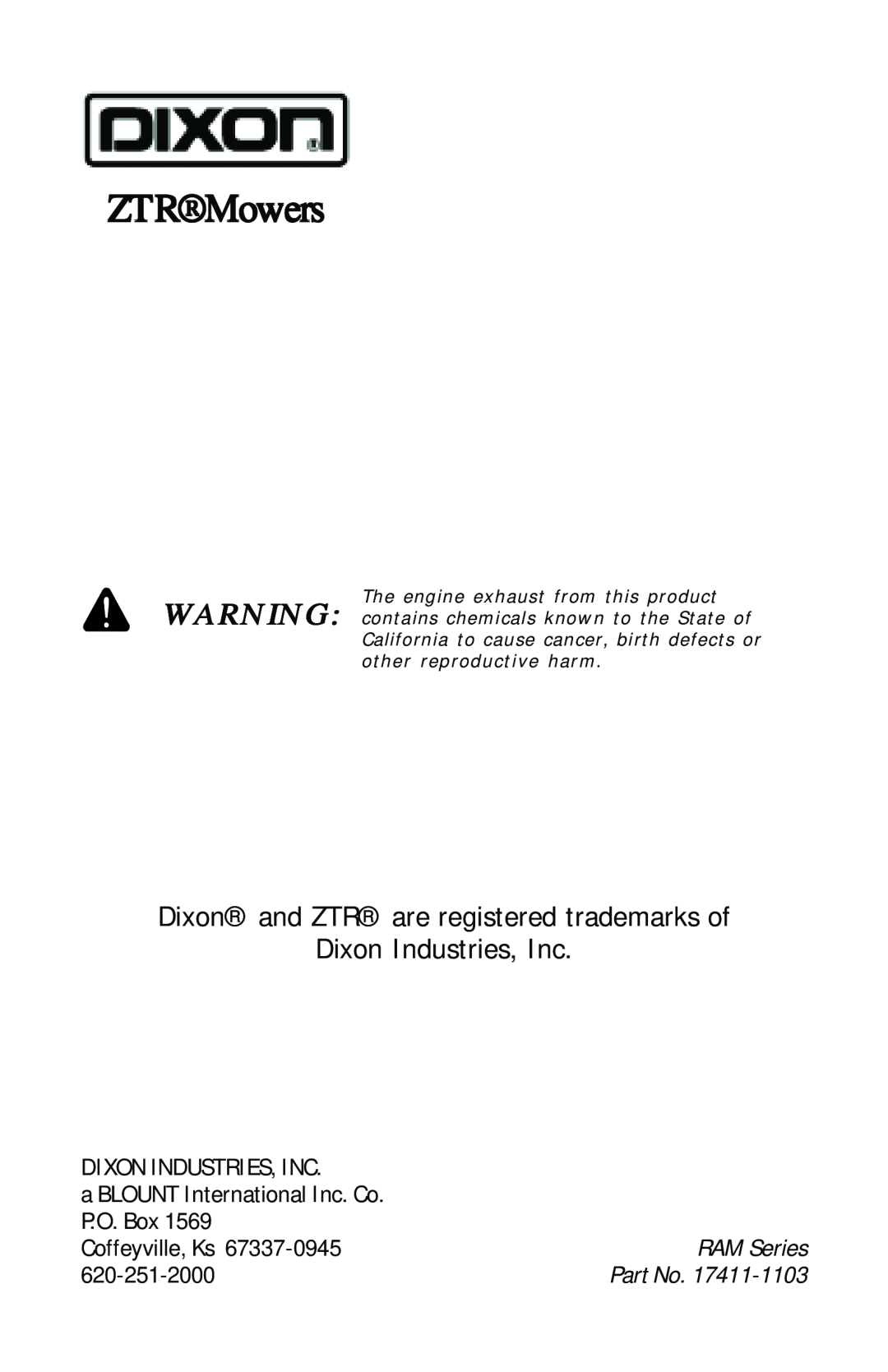 Dixon ZTR RAM 50, 17411-1103 manual ZTRMowers, Dixon and ZTR are registered trademarks of, Dixon Industries, Inc, RAM Series 