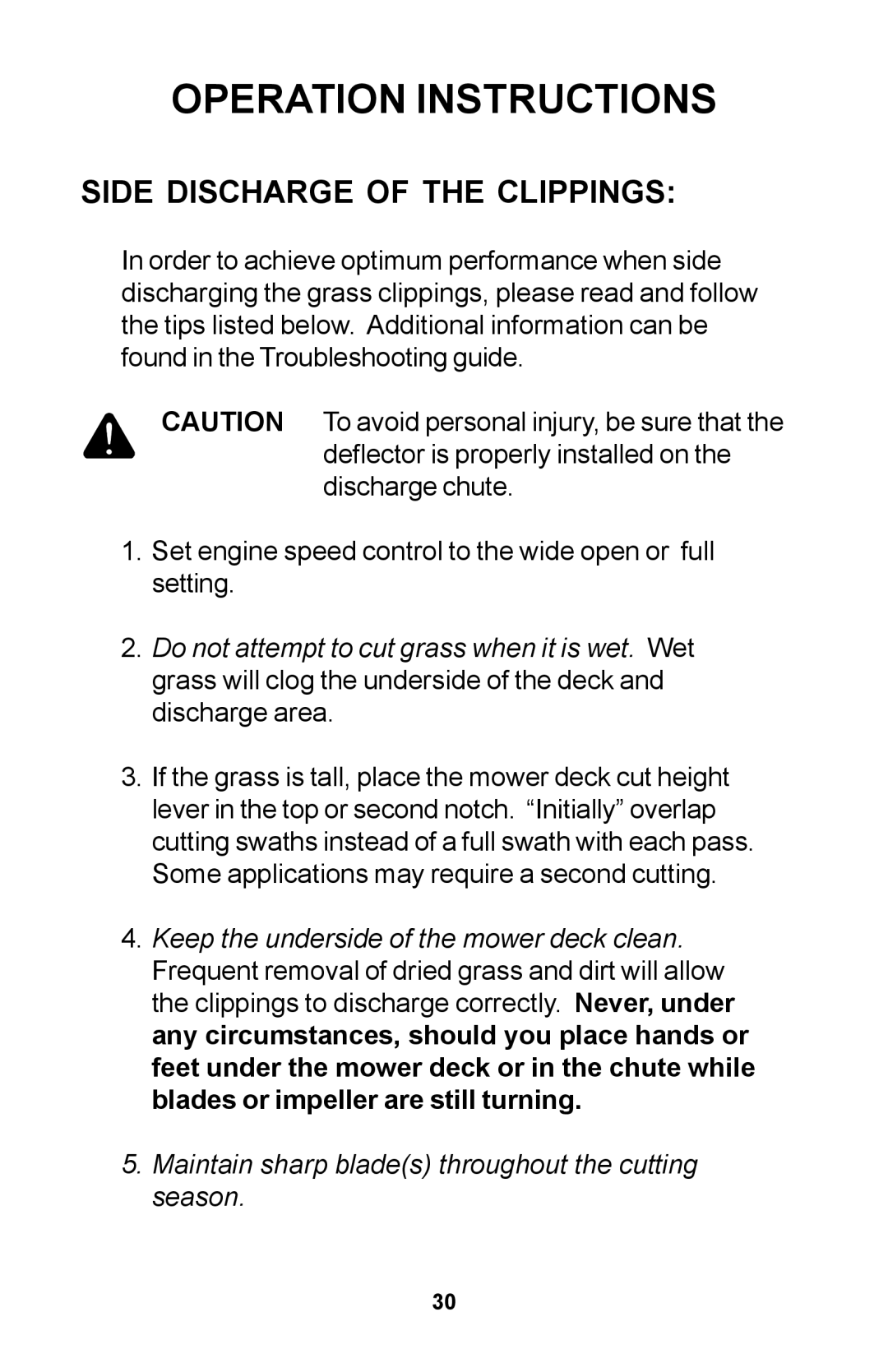 Dixon ZTR manual Side Discharge of the Clippings 